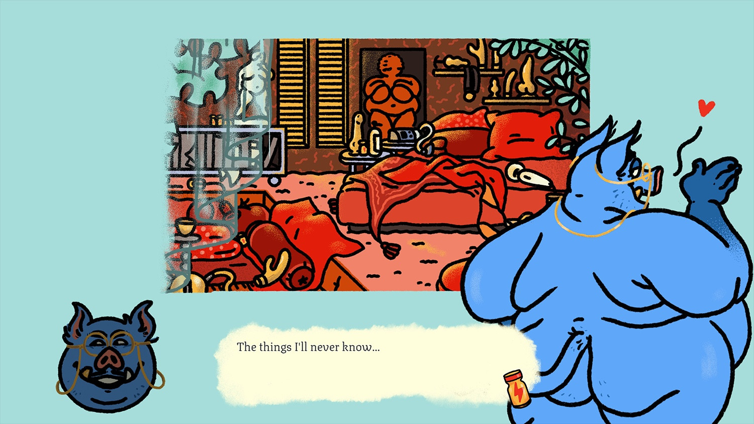 A screenshot from BOARLORD’s fat smut videogame, PLOT HOLE. It shows a very fat transwoman boar at the right edge of the screen. In the centre, a messy bedroom littered with dildos and poppers. In a dialog box are the words, “The things I’ll never know.”