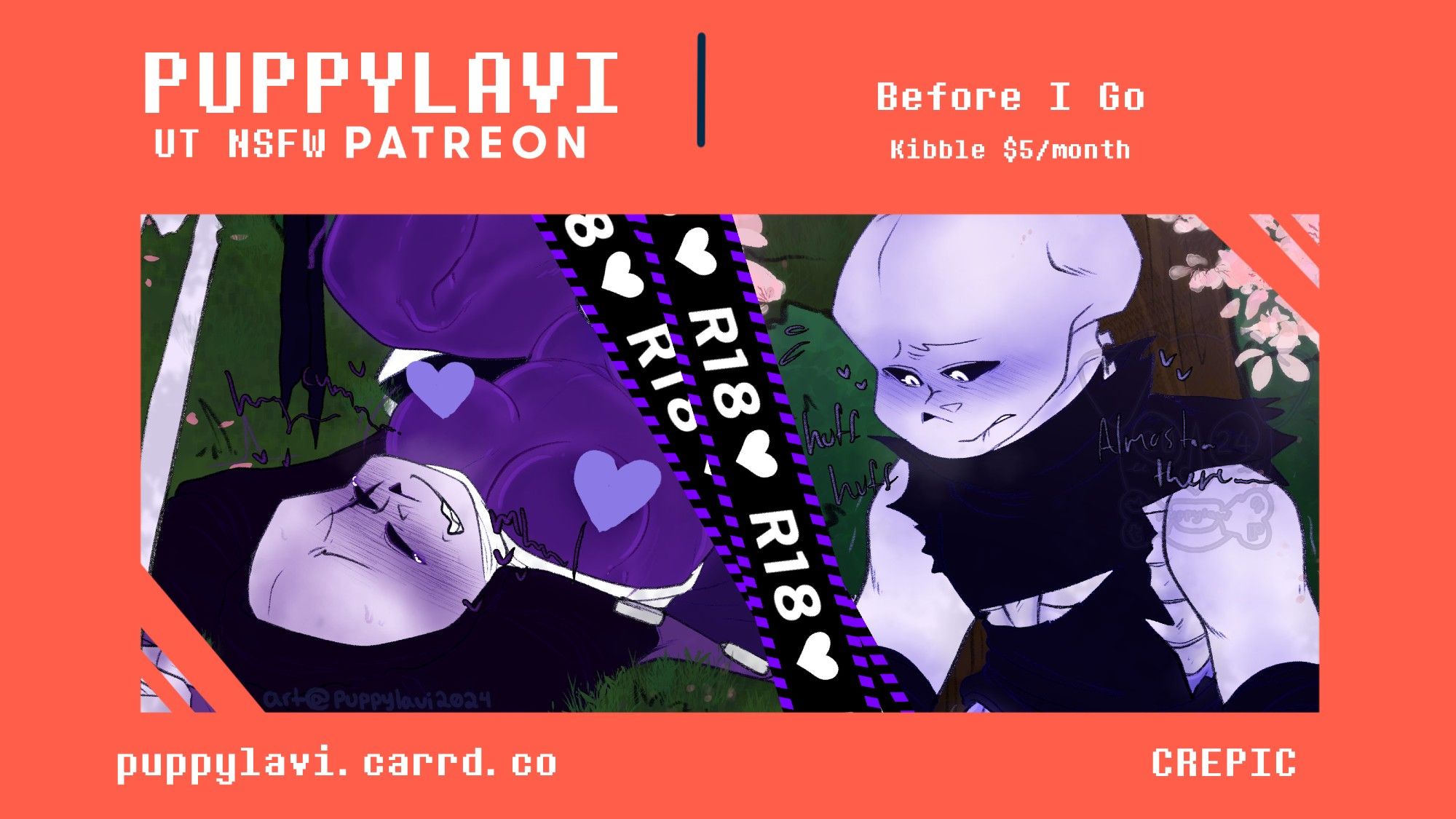 PUPPYLAVI
UT NSFW PATREON

"Before I Go"
Kibble $5/month

Pairings: CREPIC