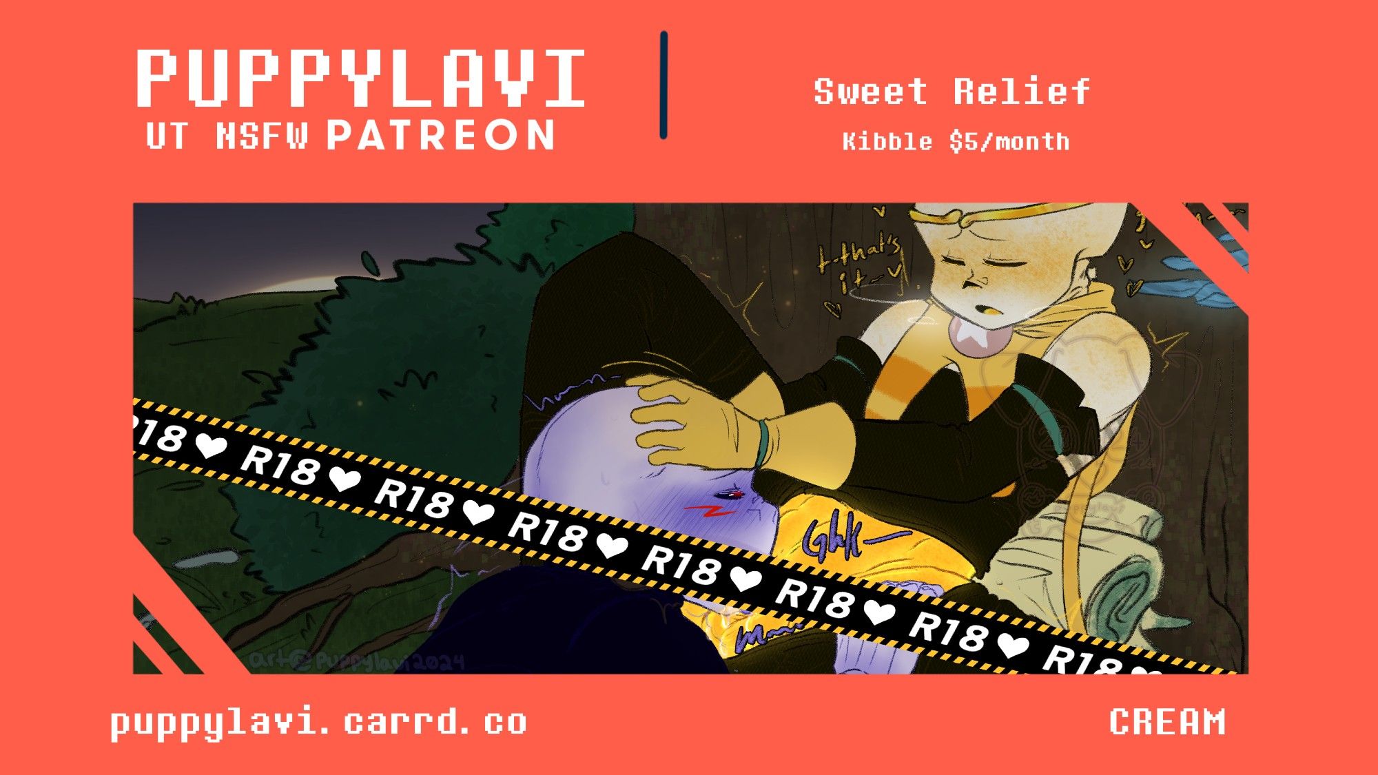 PUPPYLAVI
UT NSFW PATREON

"Sweet Relief"
Kibble $5/month

Pairings: CREAM