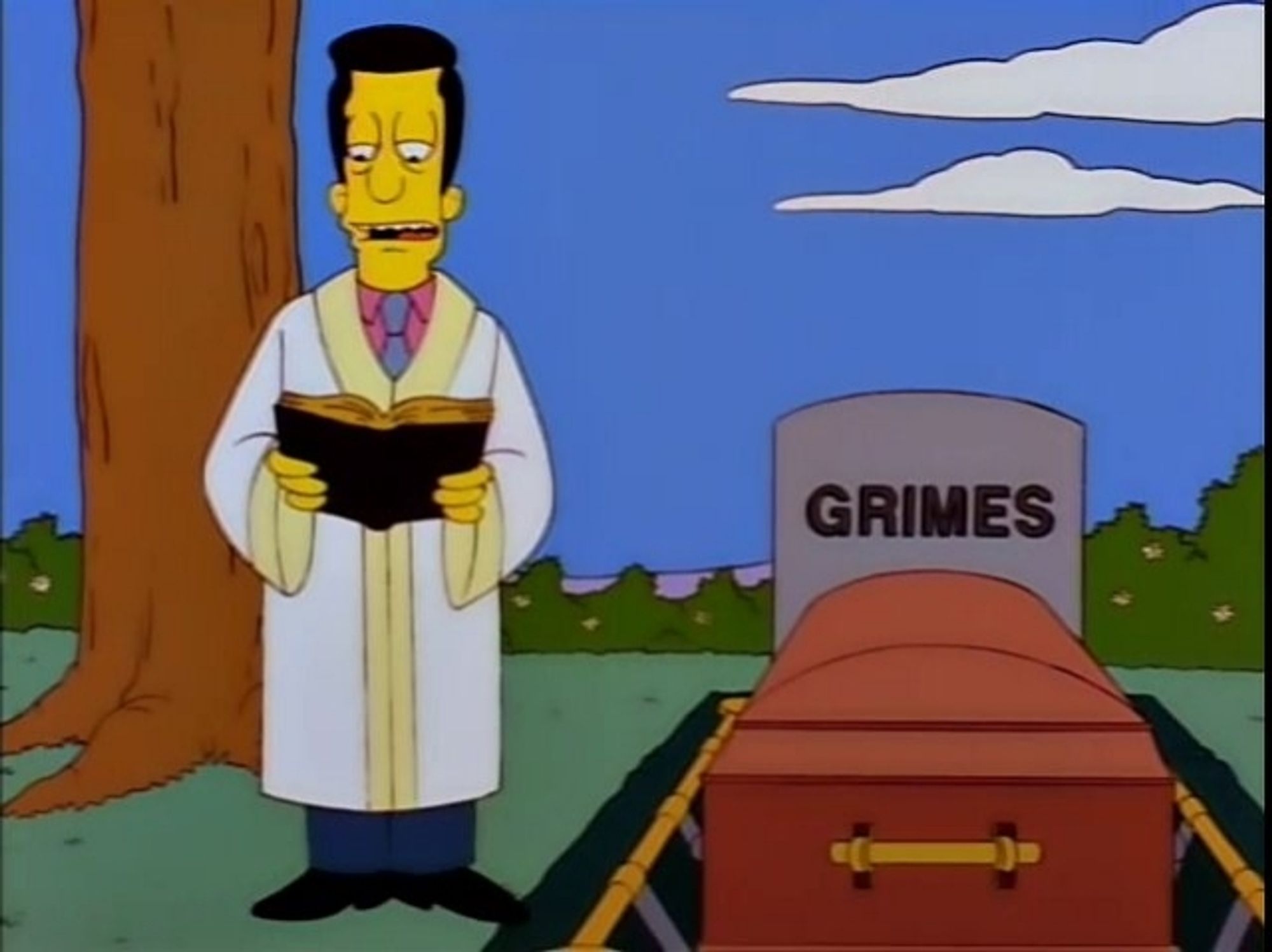 Reverend Lovejoy praying over the casket of Frank Grimes, who was passionately but justly annoyed by the pathetic boobery all around him. Simpsons S8E23.