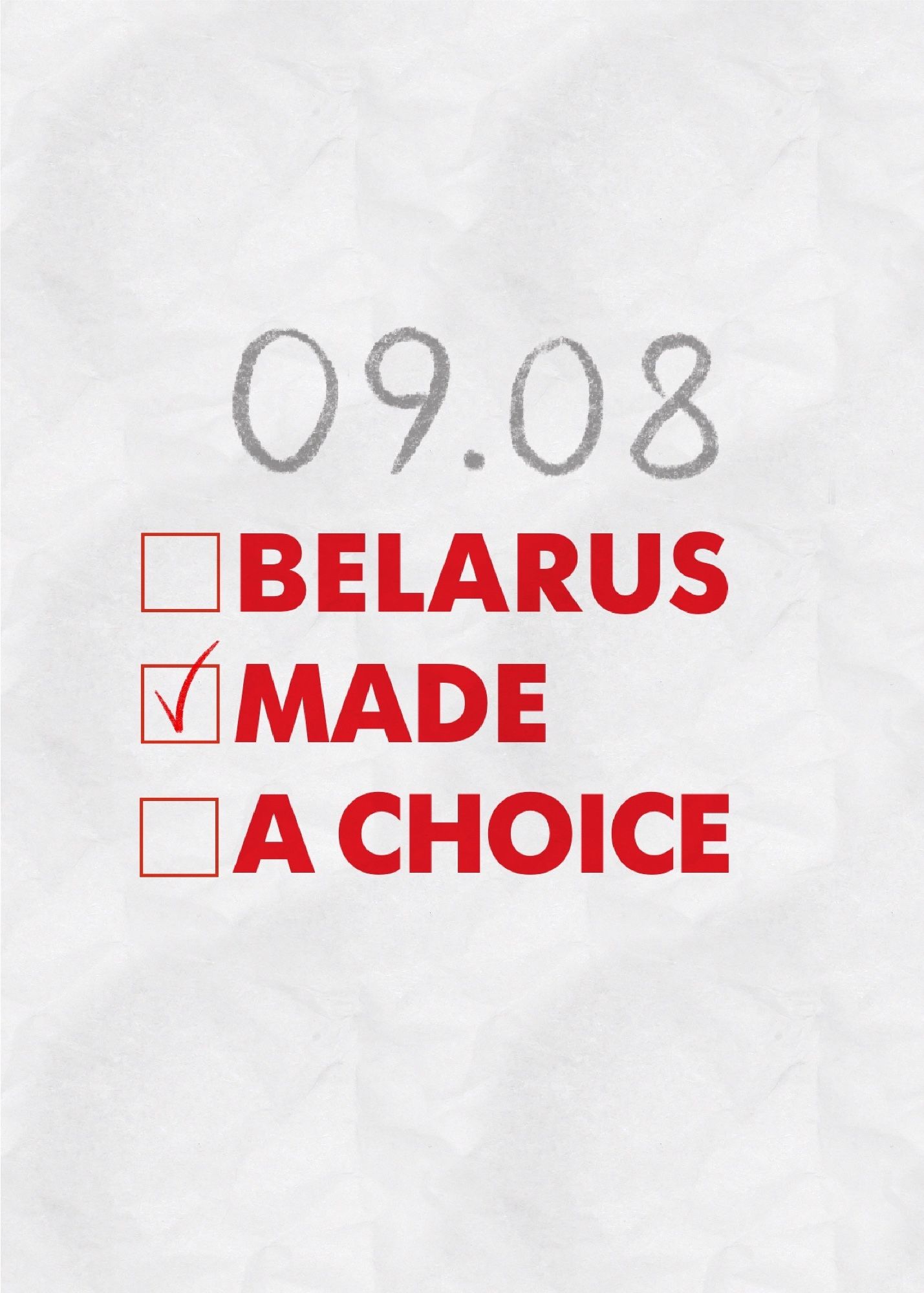 panneau qui affirme que le 9 août, le Belarus a fait son choix, nié par les dictateurs.