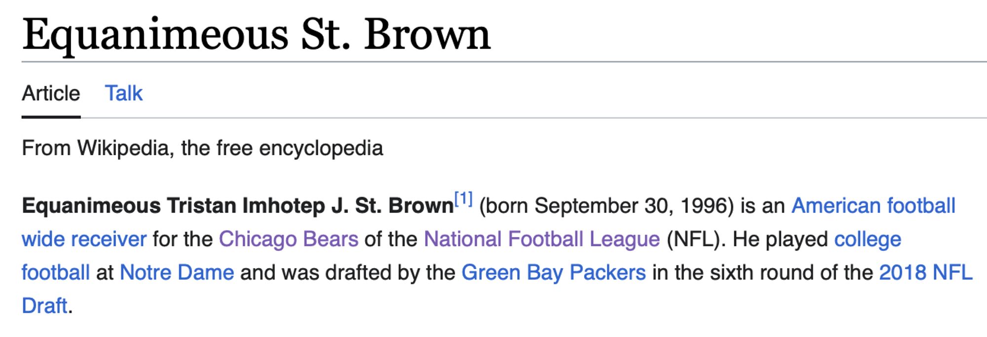 The Wikipedia summary for NFL receiver Equanimeous Tristan Imhotep J. St. Brown