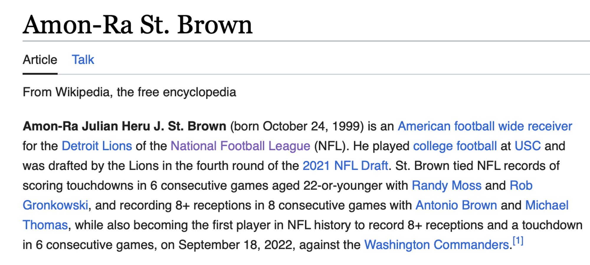 The Wikipedia summary for NFL wide receiver Amon-Ra Julian Heru J. St. Brown.