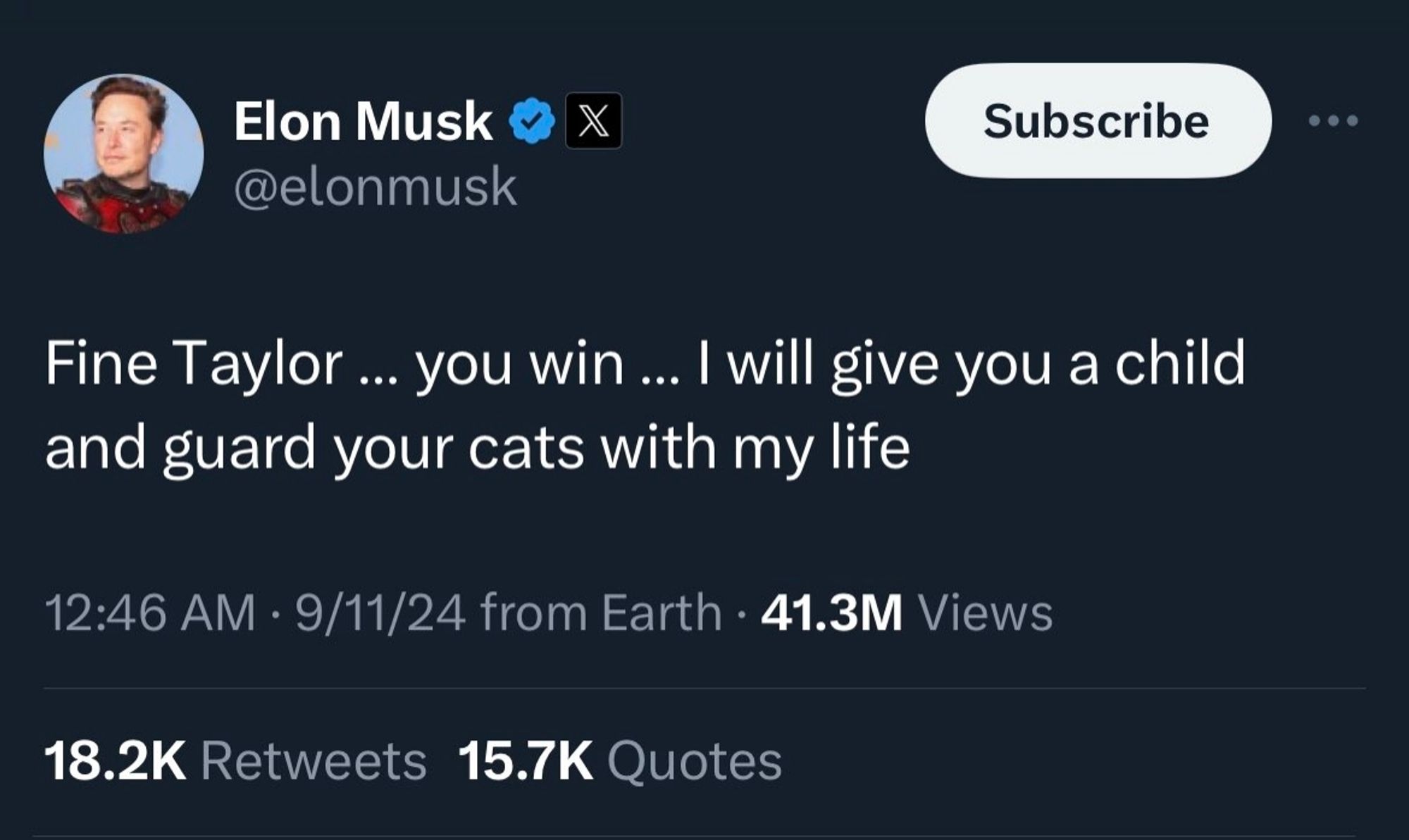 Musk saying he will give Taylor Swift a child and defend her cats with his life