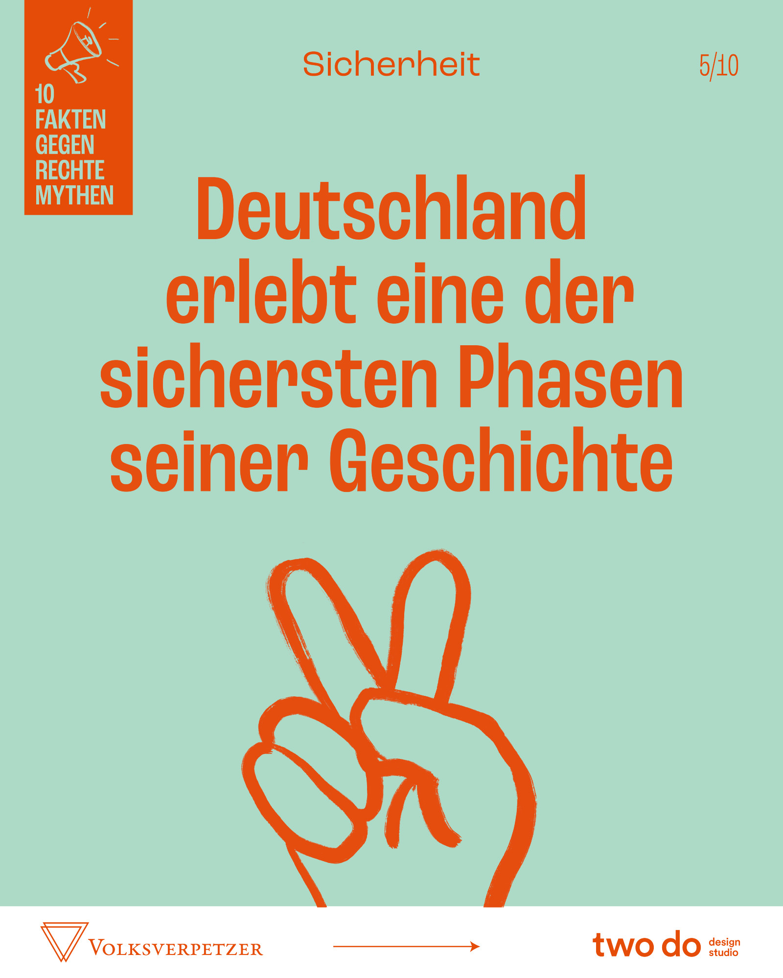 10 Fakten gegen rechte Mythen Teil 5/10 - Sicherheit

"Deutschland erlebt eine der sichersten Phasen seiner Geschichte"

Volksverpetzer Broschüre in Zusammenarbeit mit two do Studio