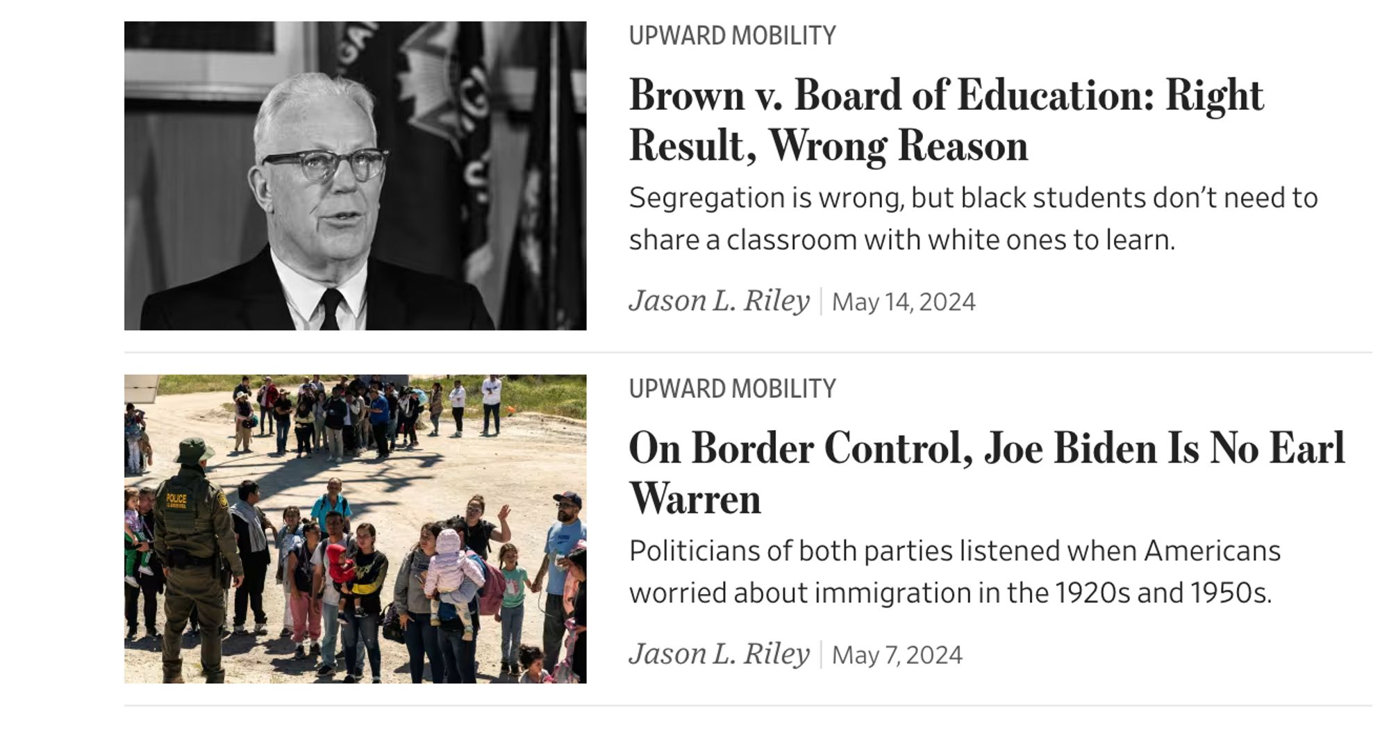 Screenshots of two headlines:    
Brown v. Board of Education: Right Result, Wrong Reason

Segregation is wrong, but black students don’t need to share a classroom with white ones to learn and 
On Border Control, Joe Biden Is No Earl Warren

Politicians of both parties listened when Americans worried about immigration in the 1920s and 1950s.