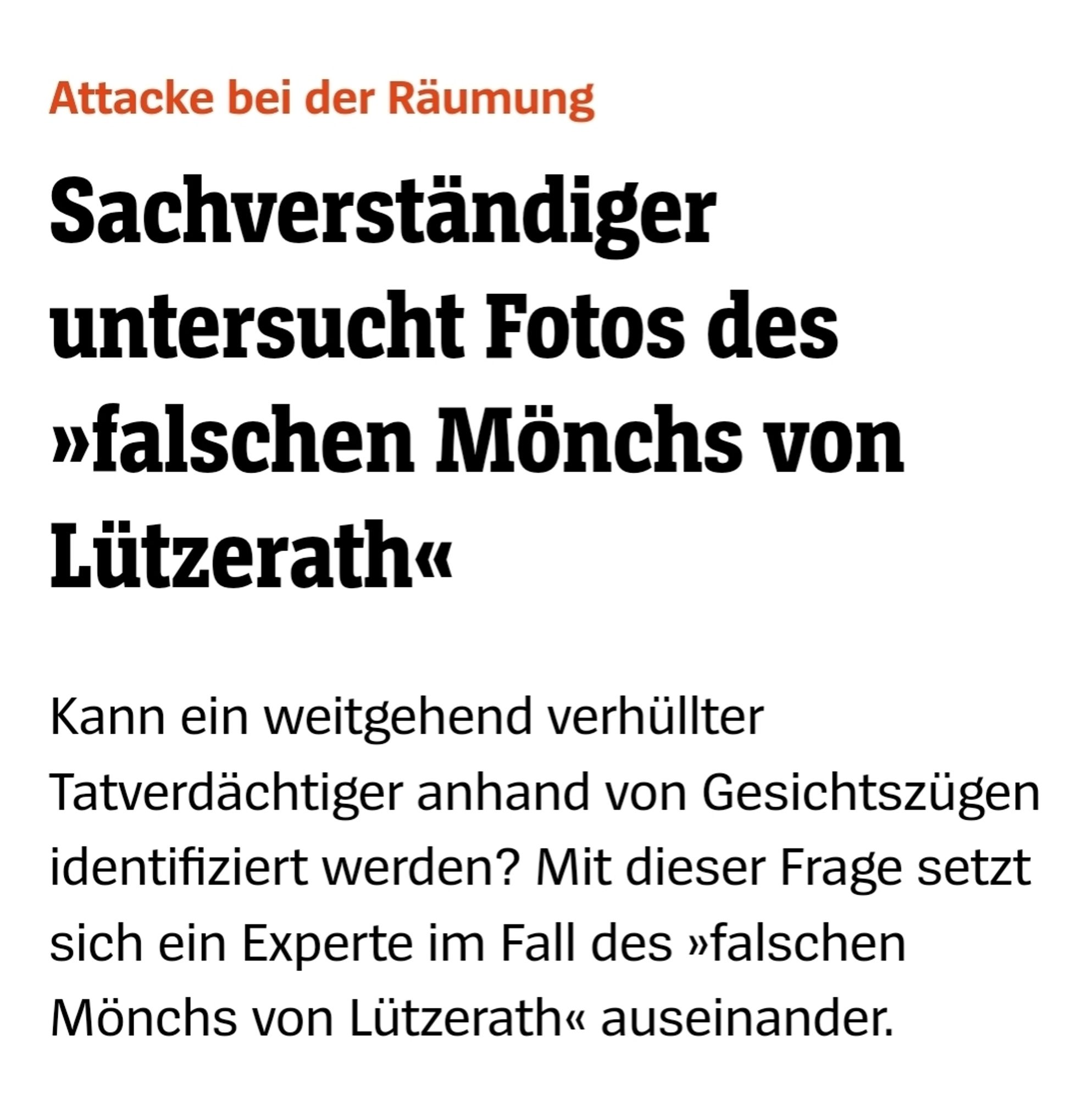 Sachverständiger untersucht Fotos des falschen Mönchs von Lützerath