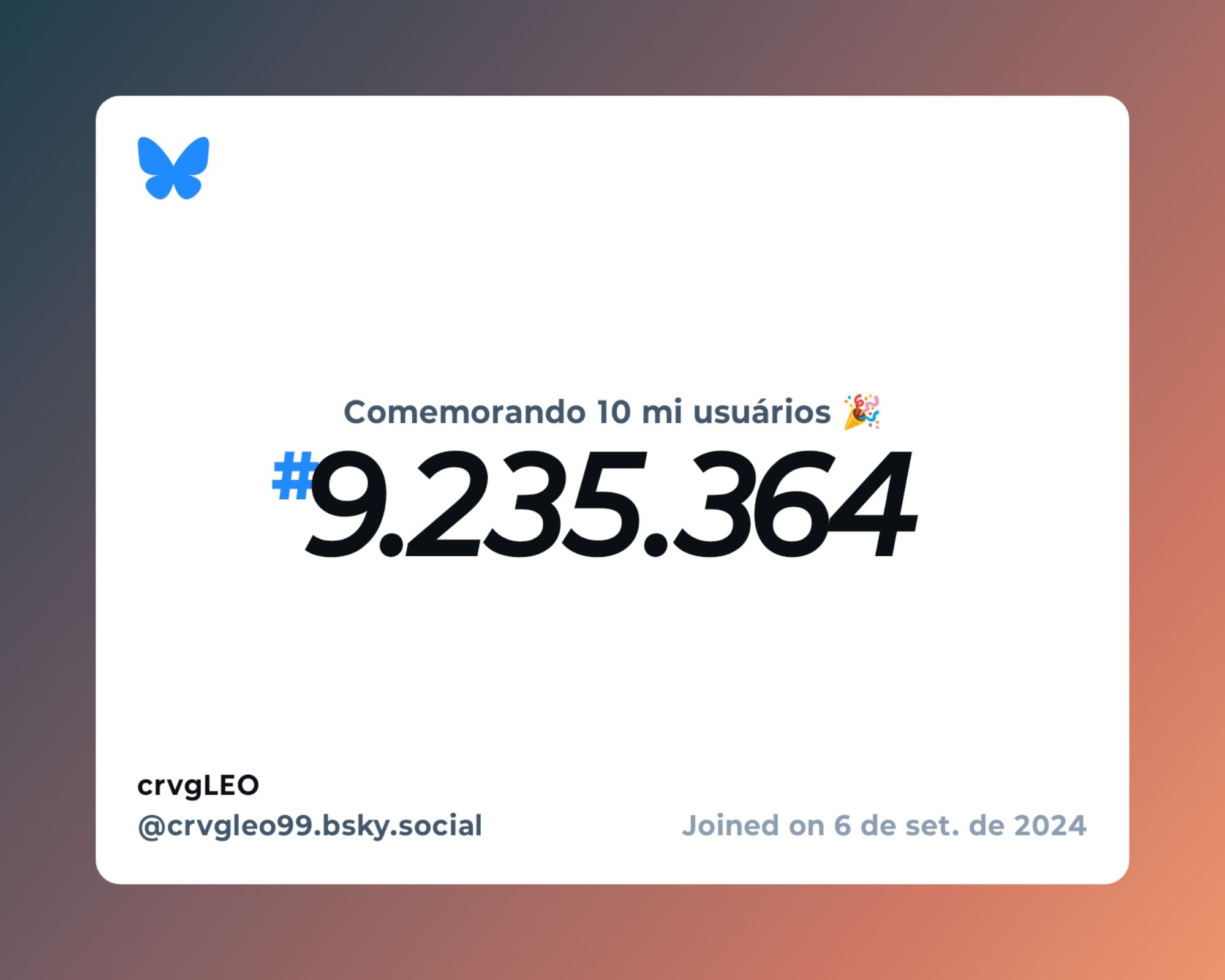 Um certificado virtual com o texto "Comemorando 10 milhões de usuários no Bluesky, #9.235.364, crvgLEO ‪@crvgleo99.bsky.social‬, ingressou em 6 de set. de 2024"