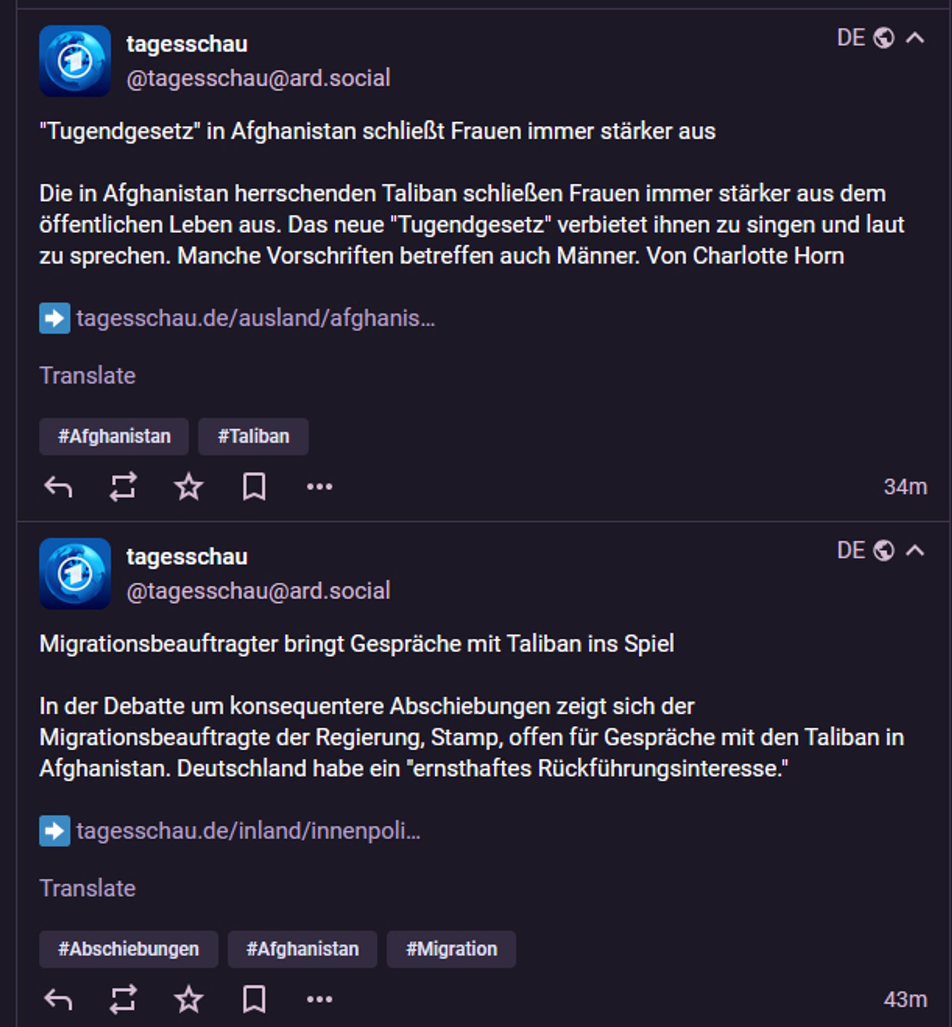 Screenshot von zwei Posts der Tagesschau auf Mastodon:

Schlagzeile 1 der Tagesschau:

"Tugendgesetz" in Afghanistan schiieBt Frauen immer starker aus
Die in Afghanistan herrschenden Taliban schlieien Frauen immer stärker aus dem öffentlichen Leben aus. Das neue "Tugendgesetz" verbietet ihnen zu singen und laut zu sprechen. Manche Vorschriften betreffen auch Manner.

Schlagzeile 2 der Tagesschau

"Migrationsbeauftragter bringt Gespréiche mit Taliban ins Spiel
In der Debatte um konsequentere Abschiebungen zeigt sich der Migrationsbeauftragte der Regierung, Stamp, offen fiir  Gespräche mit den Taliban in Afghanistan. Deutschland habe ein "ensthaftes Riickführungsinteresse"