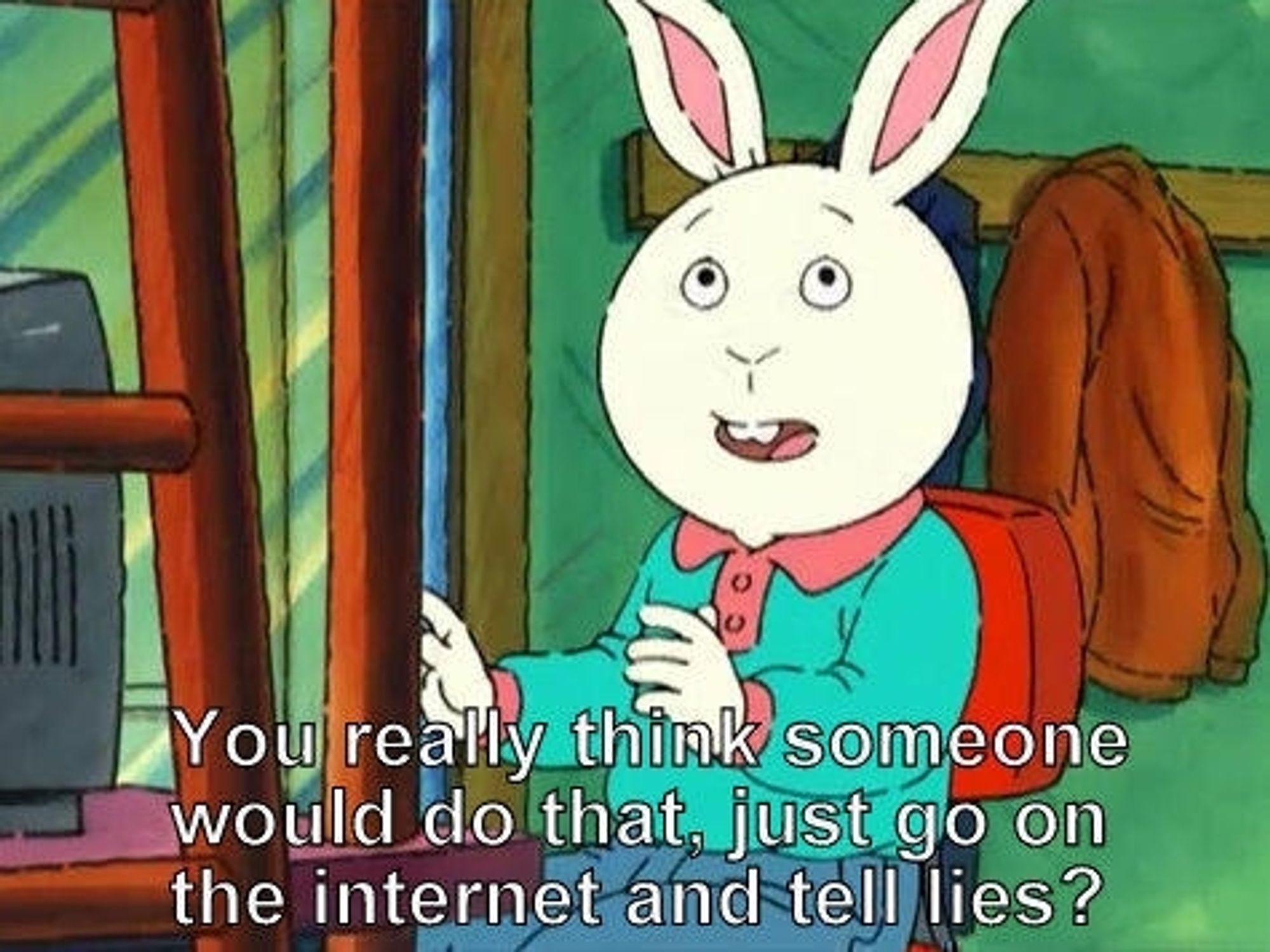 Buster Baxter saying "you really think someone would do that, just go on the interview and tell lies?"