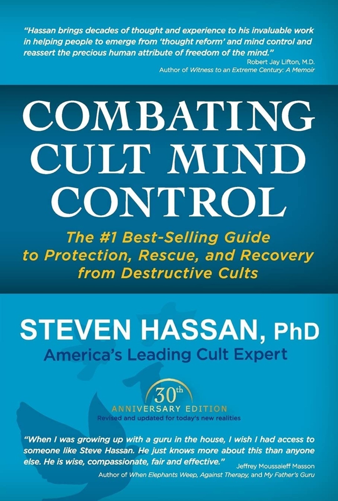 Book, Combating Cult Mind Control by Dr Steven Hassan 