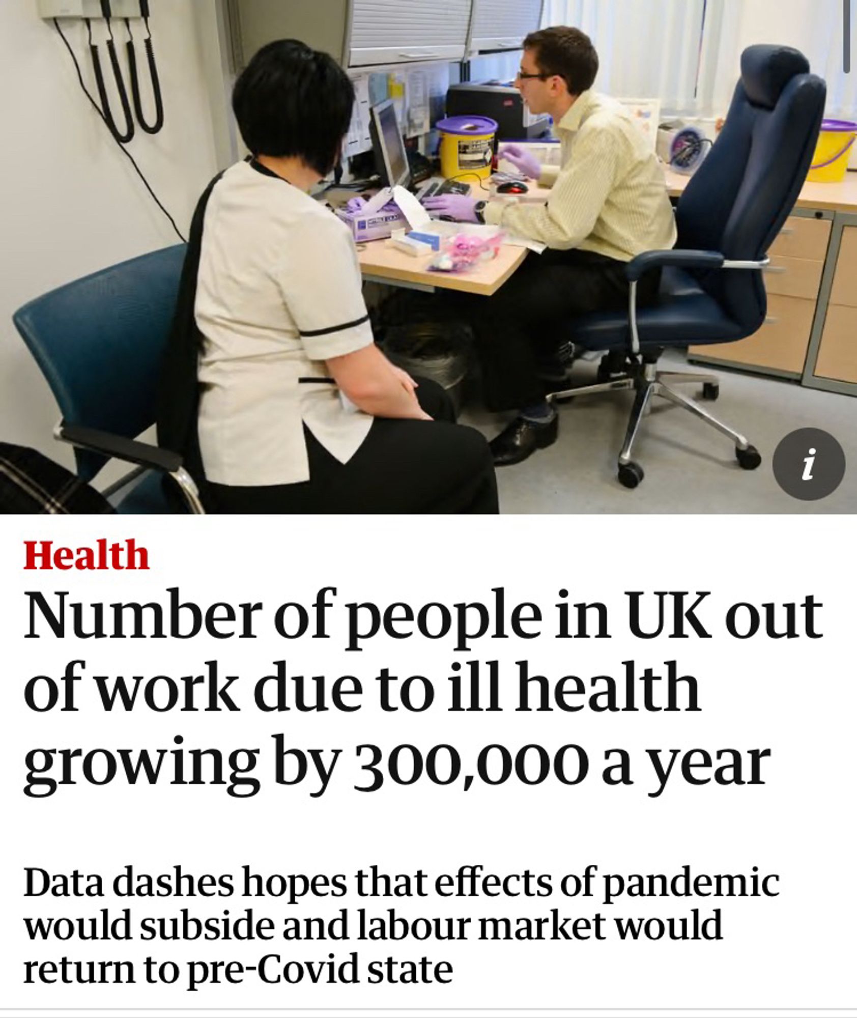 Number of people in UK out of work due to ill health growing by 300,000 a year
Data dashes hopes that effects of pandemic would subside and labour market would return to pre-Covid state