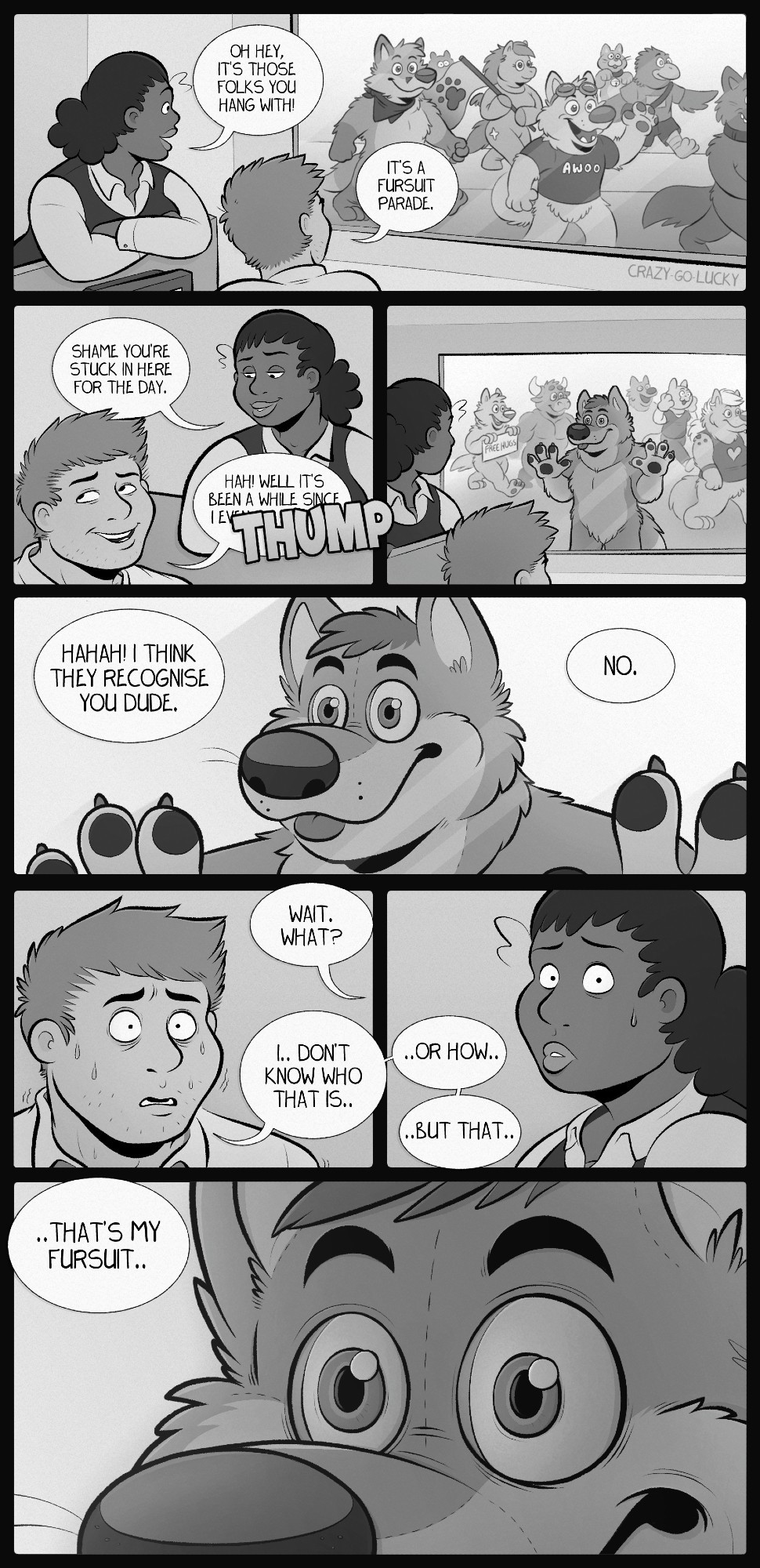 CGL-ARTWORK

A seven panel horror comic of two people in an office watching a fursuit parade.

One of the fursuits approaches the window.
The male office worker becomes scared as he recognises the fursuit as his own.