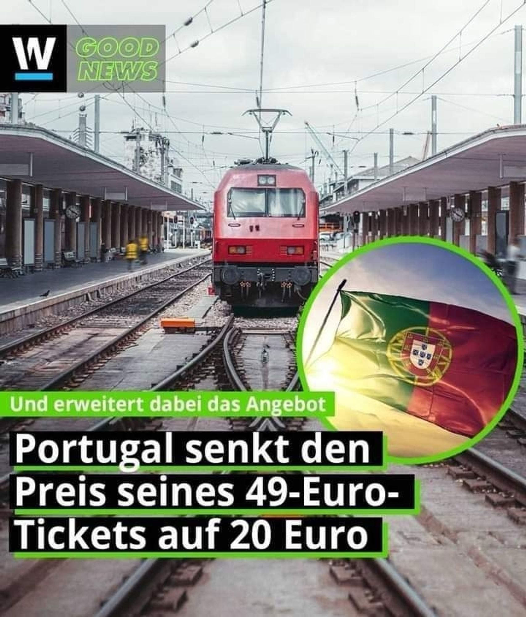 Und erweitert dabei das Angebot Portugal senkt den Preis seines 49-Euro-Tickets auf 20 Euro🖖💚