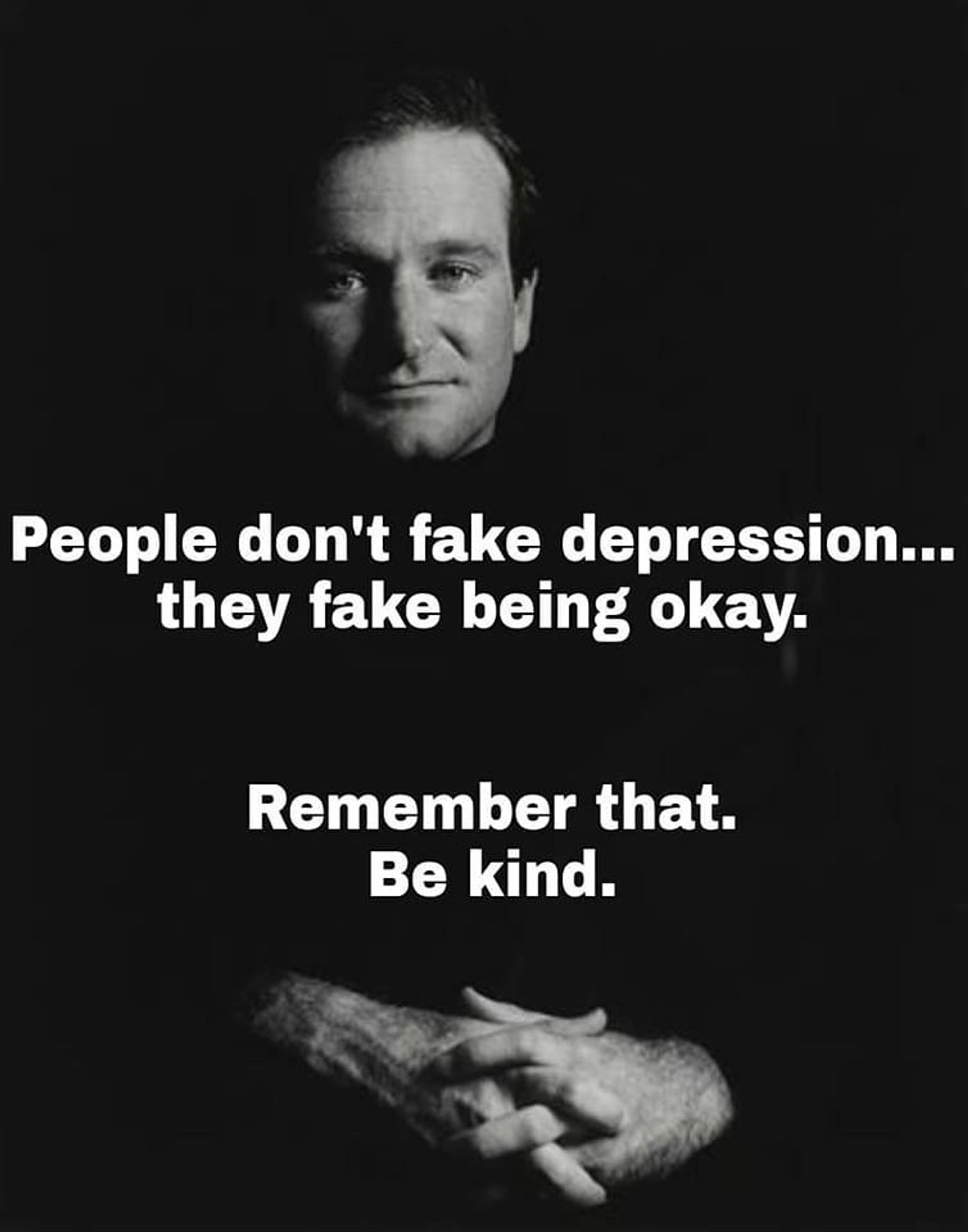 People don't fake depression... they fake being okay.
Remember that.
Be kind.🖖