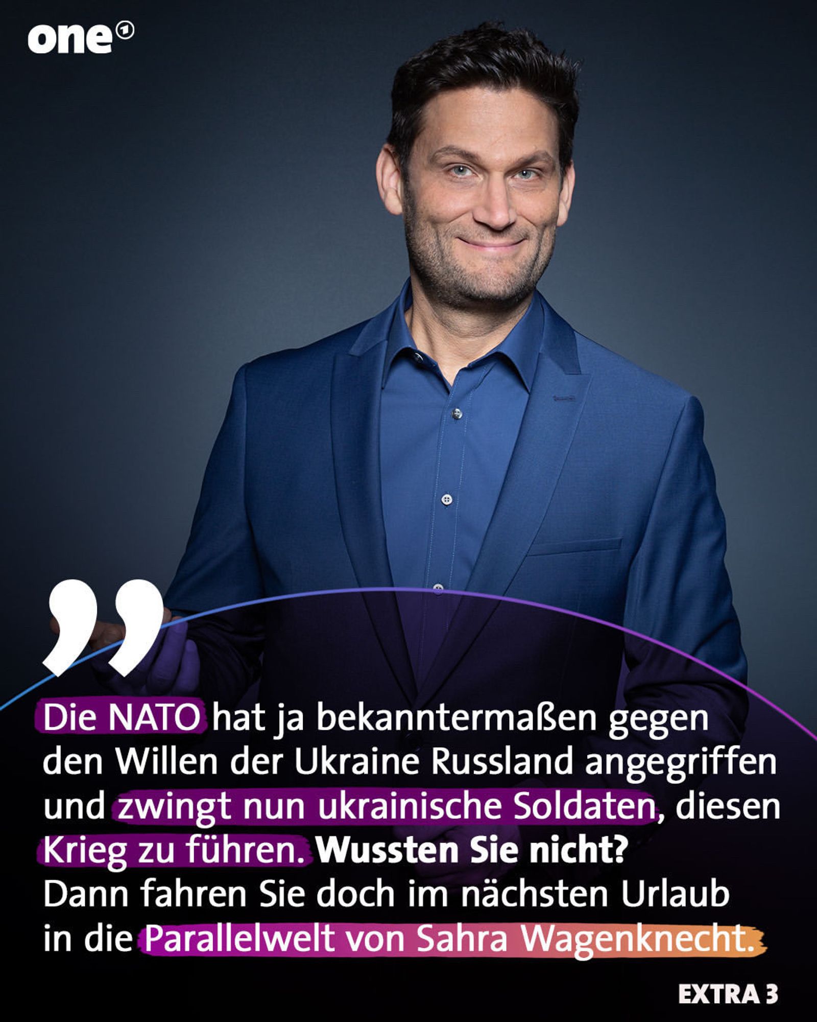 Die NATO hat ja bekanntermaßen gegen den Willen der Ukraine Russland angegriffen und zwingt nun ukrainische Soldaten, diesen Krieg zu führen. Wussten Sie nicht?
Dann fahren Sie doch im nächsten Urlaub in die Parallelwelt von Sahra Wagenknechts
EXTRA🖖