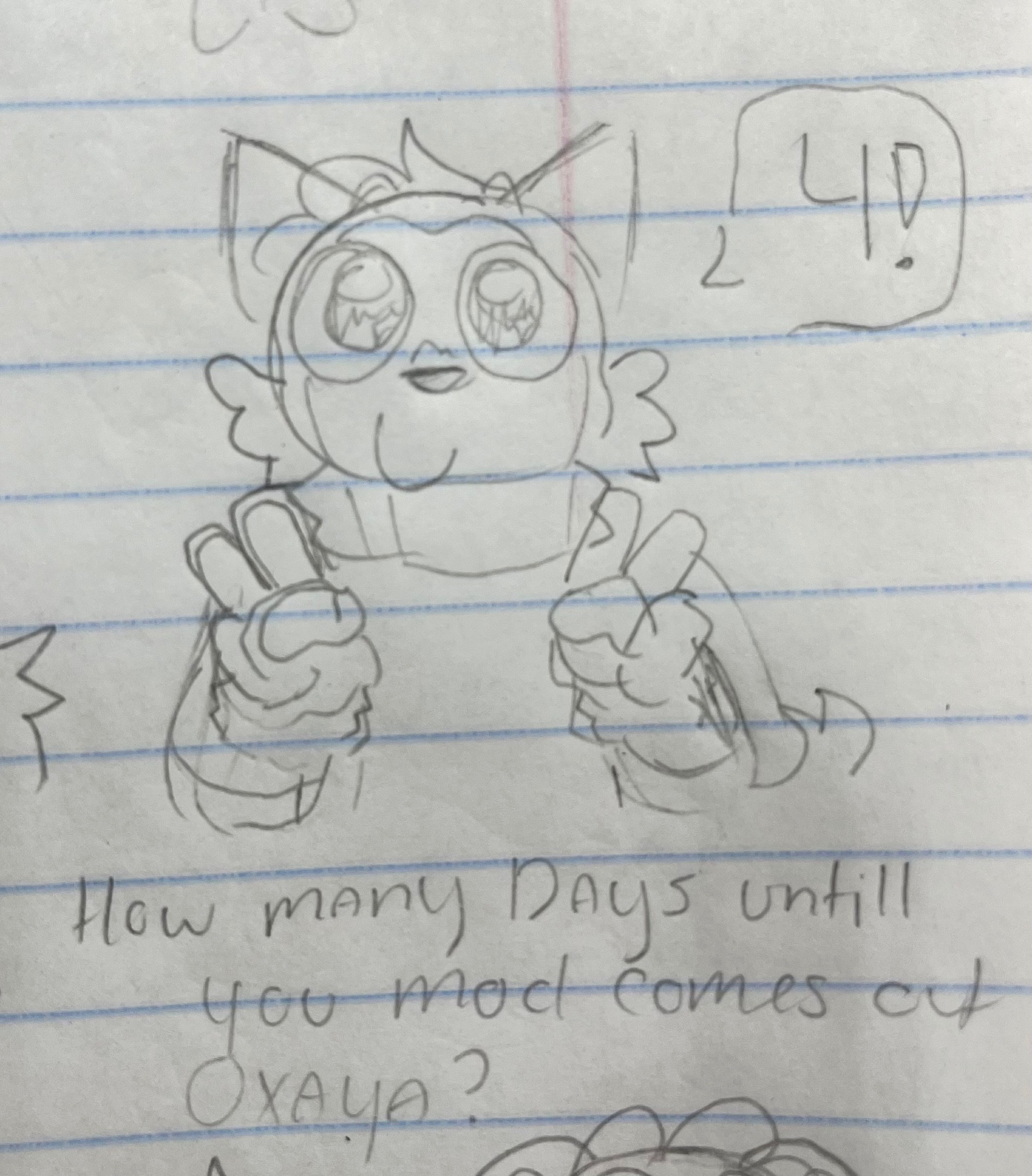 “How many days until your mod comes out OXAYA?”