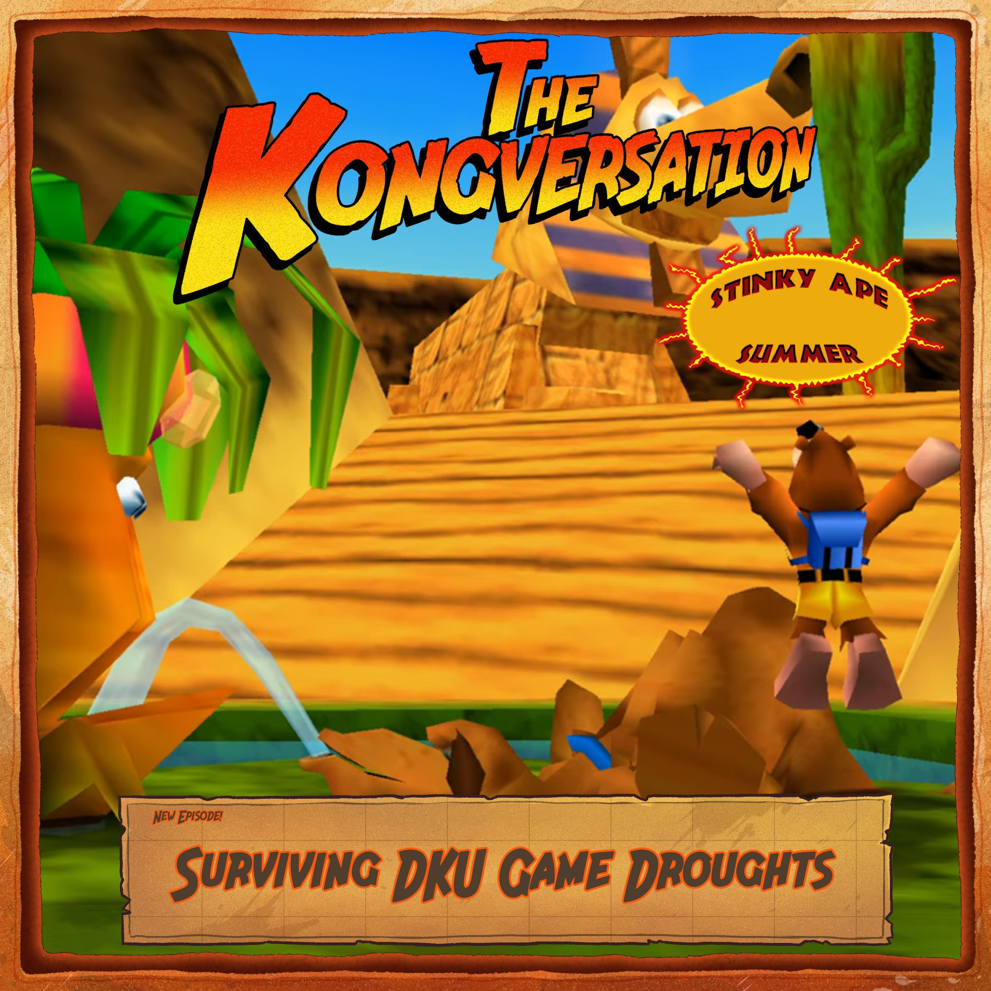 The key art to the Kongversation's "Surviving DKU Game Droughts" episode. In the oasis near Jinxy in Gobi's Valley, Banjo slams Gobi the camel's back. Gobi's water storage spills out of his mouth and into Trunker the palm tree.