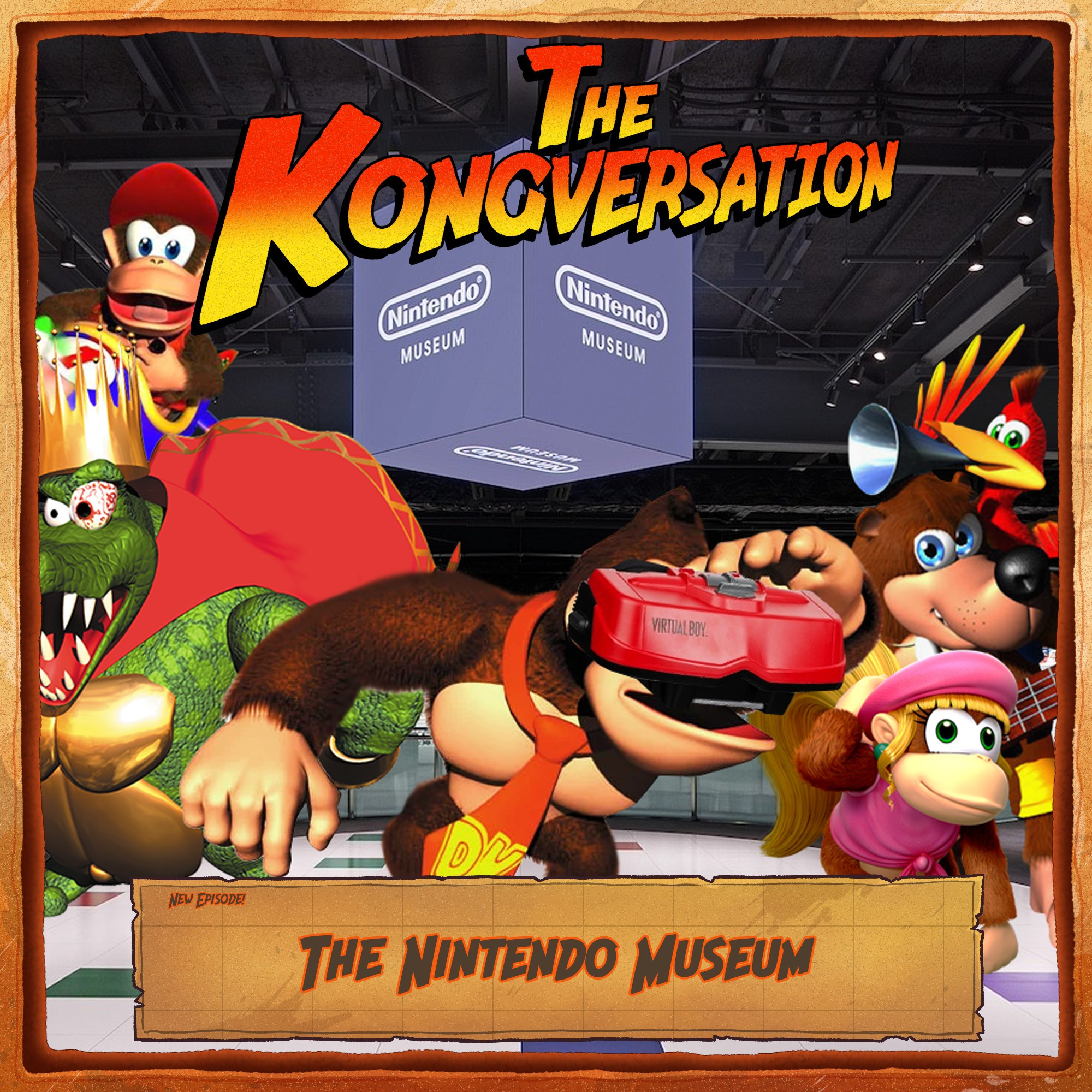 The key art to the Kongversation's "The Nintendo Museum" episode. In the entrance to the exhibit area of the museum, numerous DKU character renders are loitering: Diddy Kong in a plane (Diddy Kong Racing), King K. Rool (Donkey Kong 64), Donkey Kong wearing a Virtual Boy visor (edited render from Donkey Kong 64/Donkey Kong Coconut Crackers), Dixie Kong (Donkey Kong Country Tropical Freeze), and Banjo & Kazooie playing their respective instruments (Banjo-Kazooie).