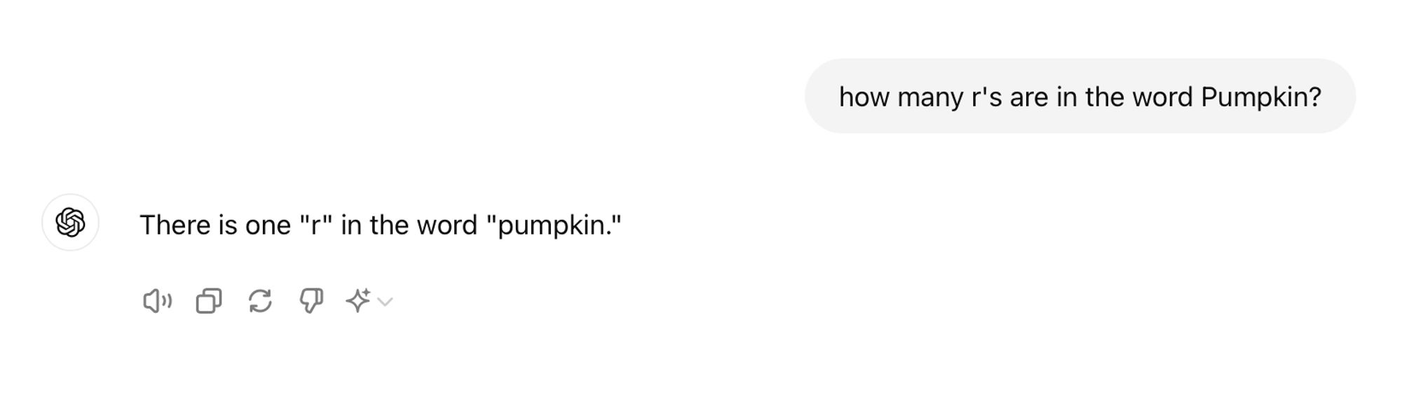 Screenshot of ChatGPT being asked "how many r's are in the word 'pumpkin'", with the response, "There is one 'r' in the word 'pumpkin'."