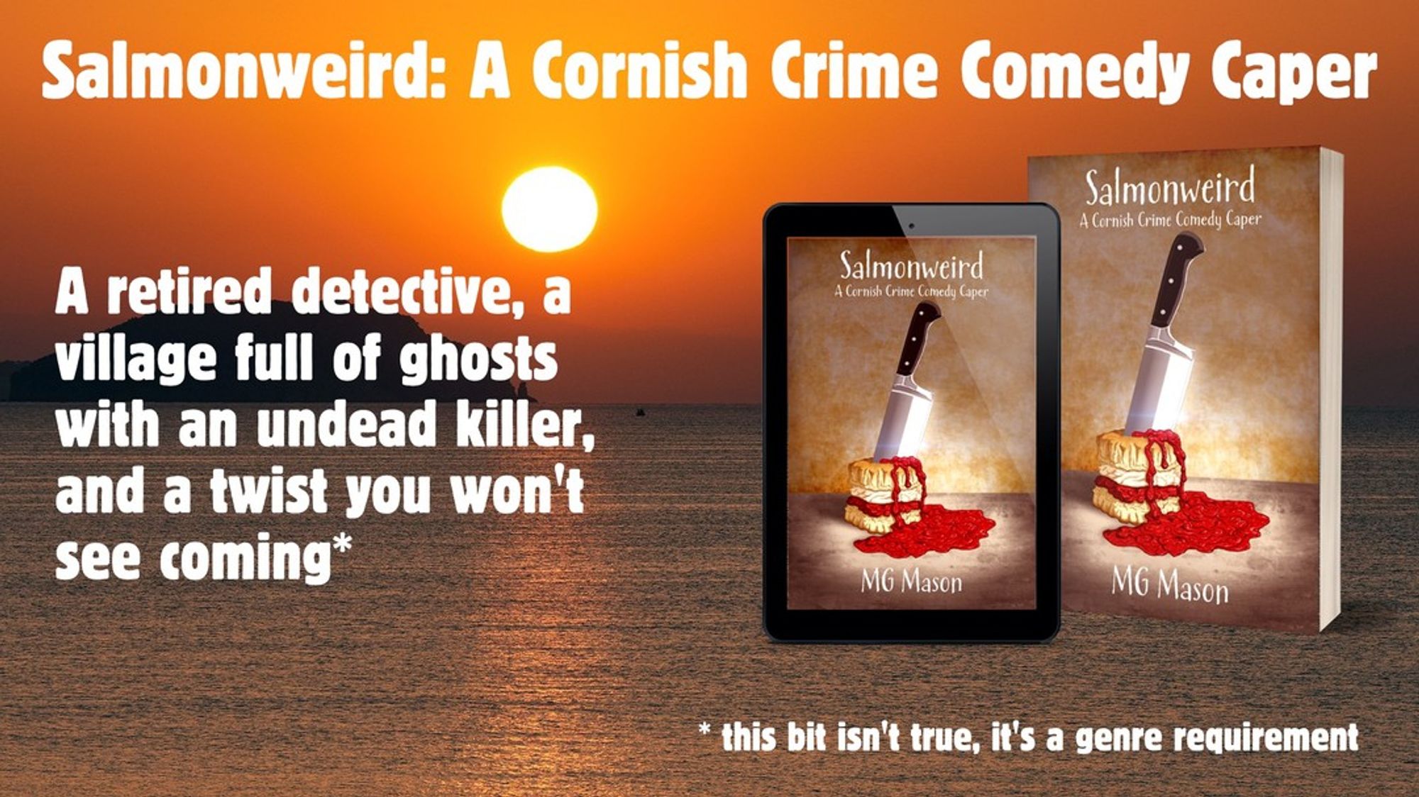 sunset background. Book cover shows a carving knife buried in a scone. Text reads: a retired detective, a village full of ghosts, and a twist you won't see coming (nb not true, this is a genre requirement)