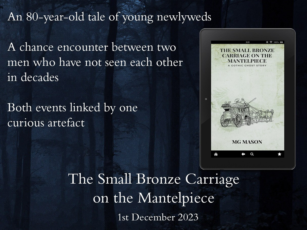 Banner for The Small Bronze Carriage on the Mantelpiece.

Text reads: An 80-year-old tale of young newlyweds, a chance encounter between two men who have not seen each other in decades. Both events linked by one curious artefact