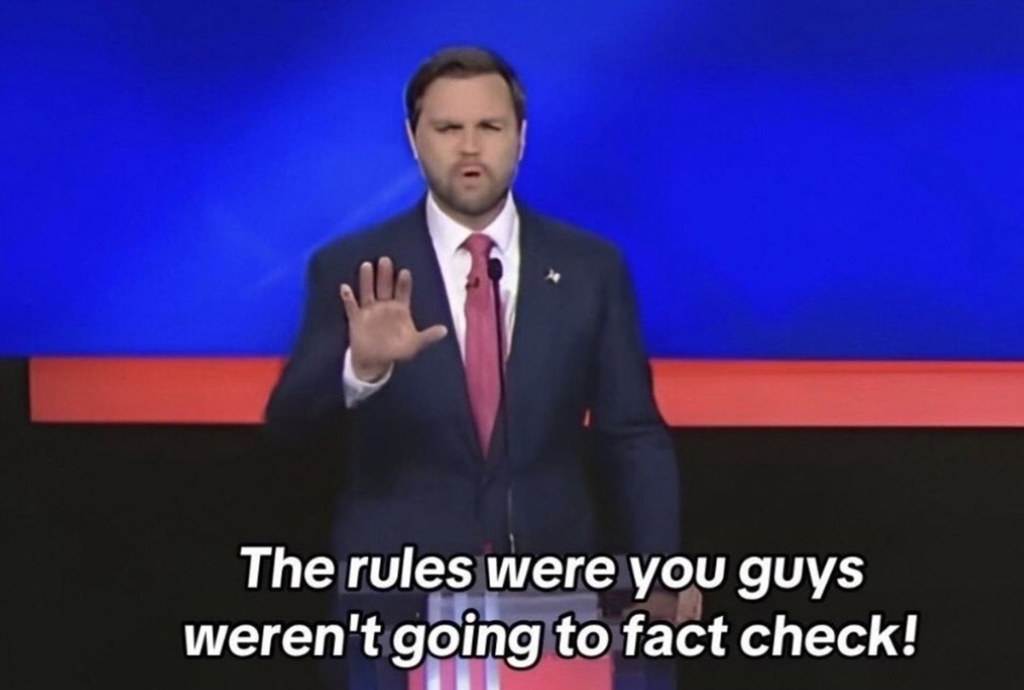 jd vance saying: "the rules were you guys weren't going to fact check"