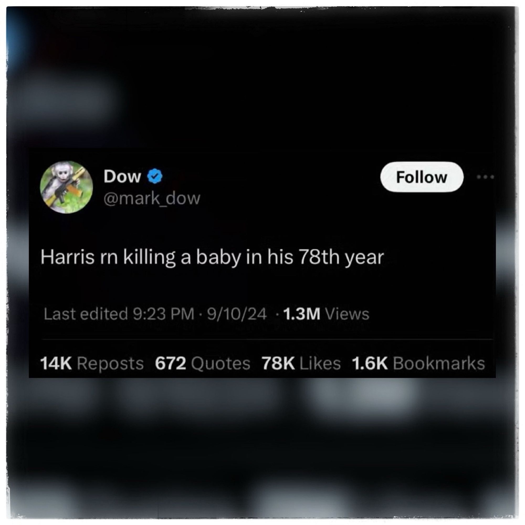 @mark_dow posted on TwiX:

“Harris rn killing a baby in his 78th year”

Last edited 9:23 PM • 9/10/24