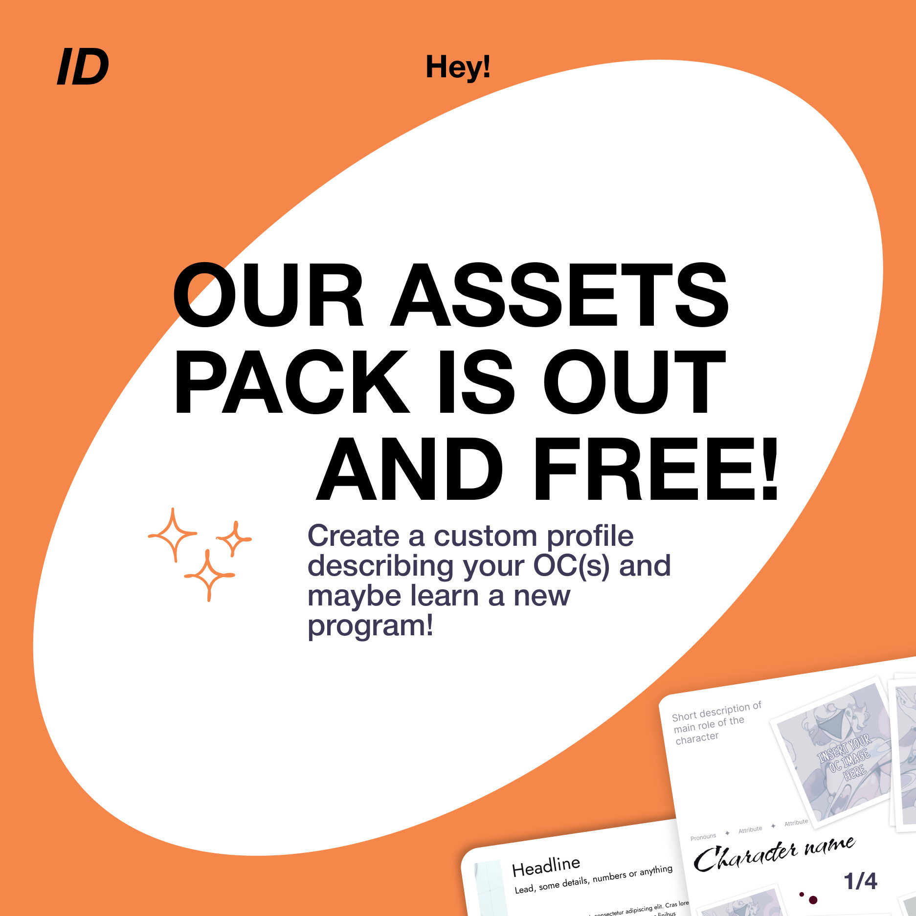 A square picture, 1st of 4 in the post. It has Identeca's signature graphic. The text on it reads: ‘OUR ASSETS PACK IS OUT AND FREE! Create a custom profile describing your OC(s) and maybe learn a new program!’