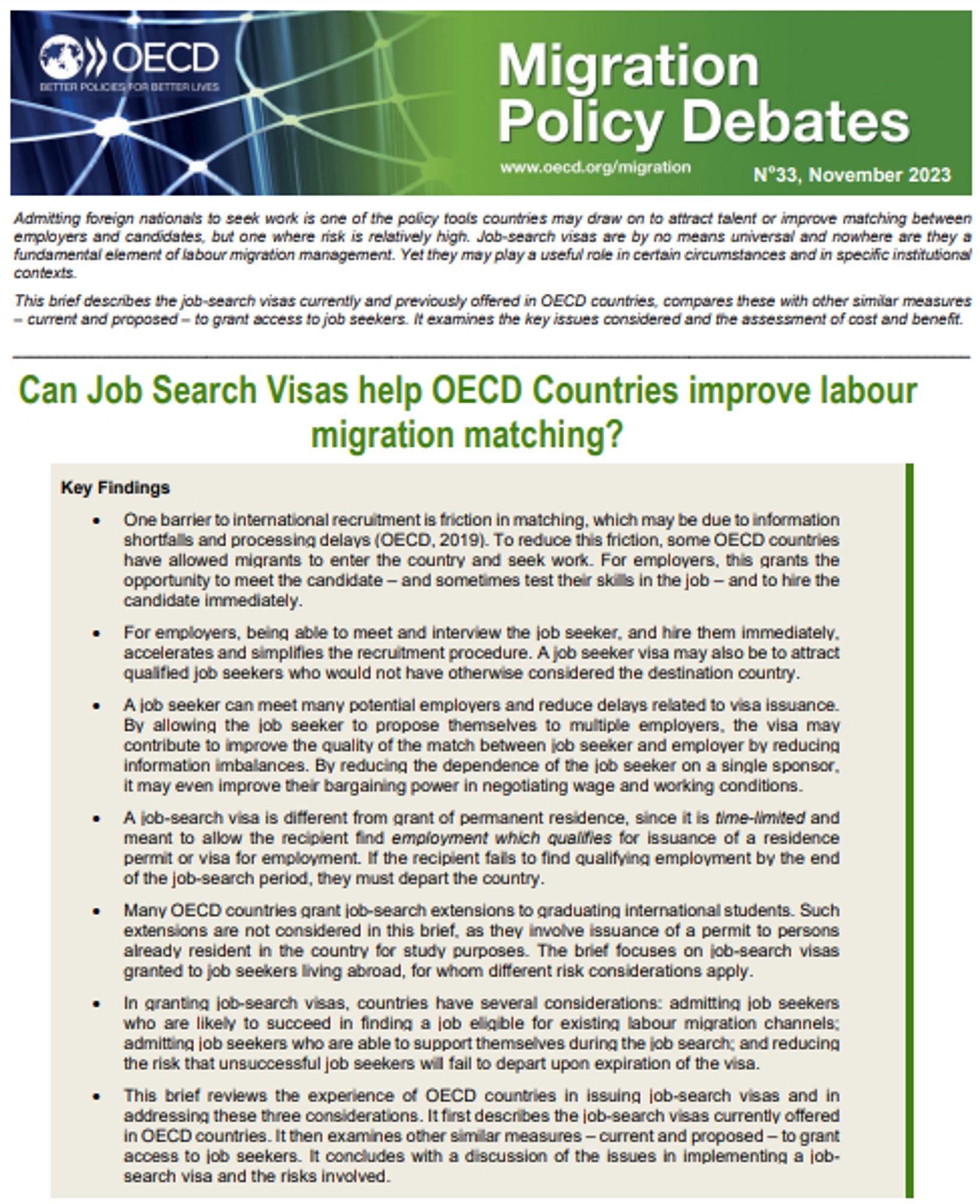 Cover page of OECD Brief: Can Job Search Visas help OECD Countries improve labour migration matching?
https://www.oecd.org/migration/mig/Can-Job-Search-Visas-help-OECD-Countries-improve-labour-migration-matching-MPD-no-33-December-2023.pdf