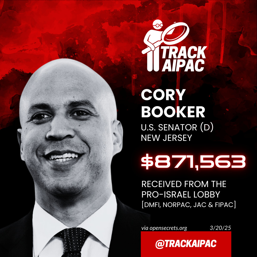 grey scaled image of Cory Booker's portrait with red splattered background and the text "TRACK AIPAC, CORY BOOKER U.S. SENATOR (D) NEW JERSEY" and bright white font with red glow "$871,563" and text below "RECEIVED FROM THE PRO-ISRAEL LOBBY [DMFI, NORPAC, JAC & FIPAC] via opensecrets.org 3/20/25" and red background box with text @TRACKAIPAC
