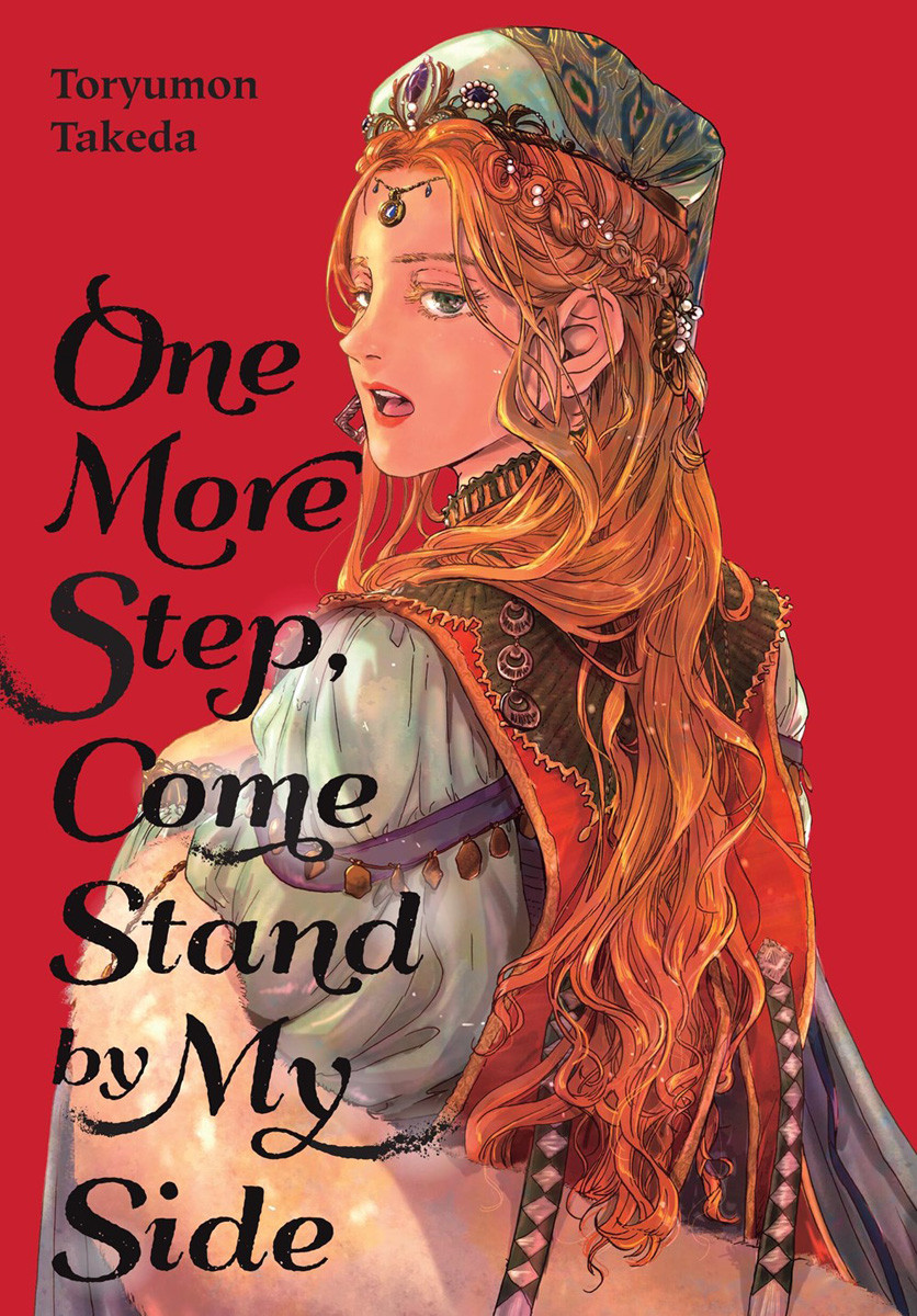 One More Step, Come Stand by My Side
by Toryumon Takeda