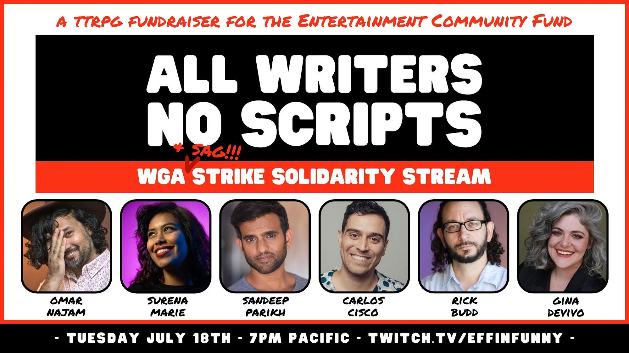 A promo graphic for All Writers, No Scripts -- A TTRPG fundraiser for the Entertainment Community Fund streaming Tuesday July 18th on @effinfunny