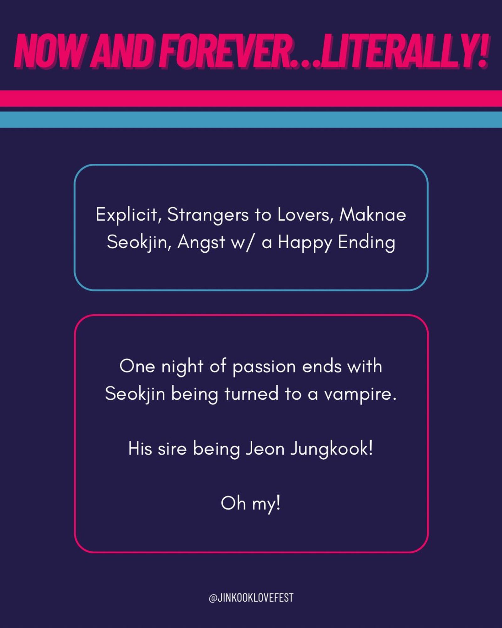 One night of passion ends with Seokjin being turned to a vampire.

His sire being Jeon Jungkook!

Oh my!