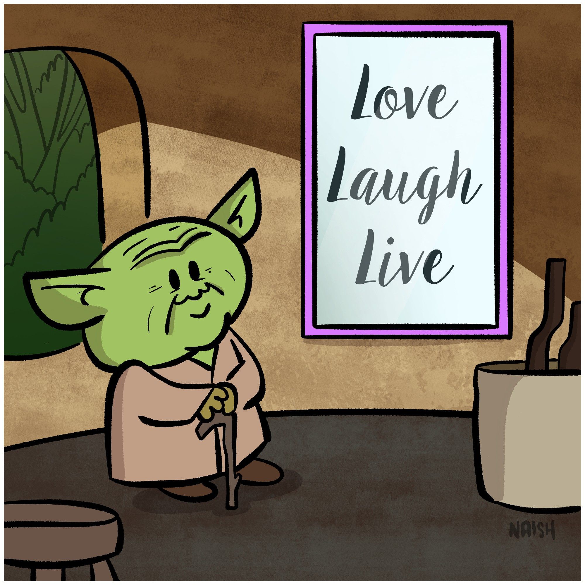 Yoda is smiling, looking at his new poster. It says "Love, Laugh, Live."