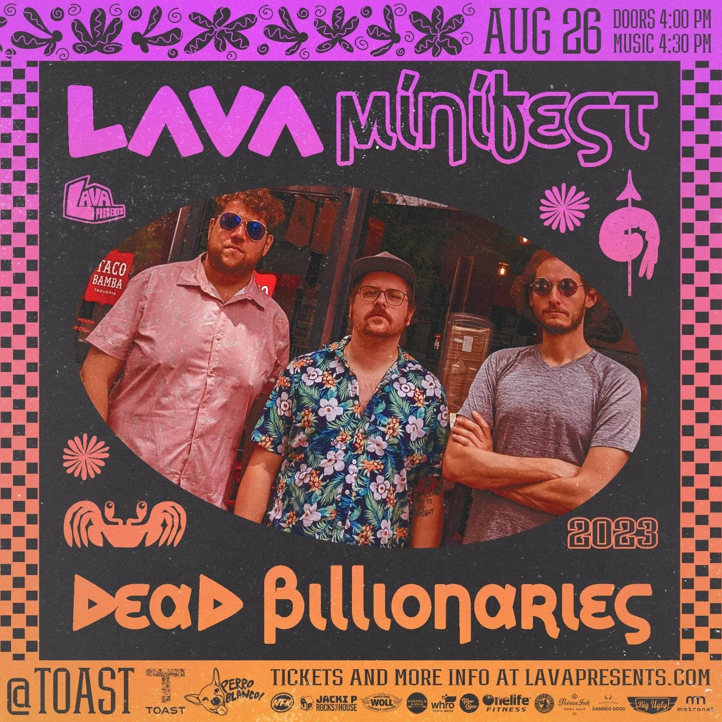 Three handsome devils from Dead Billionaires in front of a Taco Bamba. Text surrounding the image describes a killer festival called LAVA Minifest in Norfolk VA on Aug 26th hosted at Toast. Tickets available at lavapresents.com