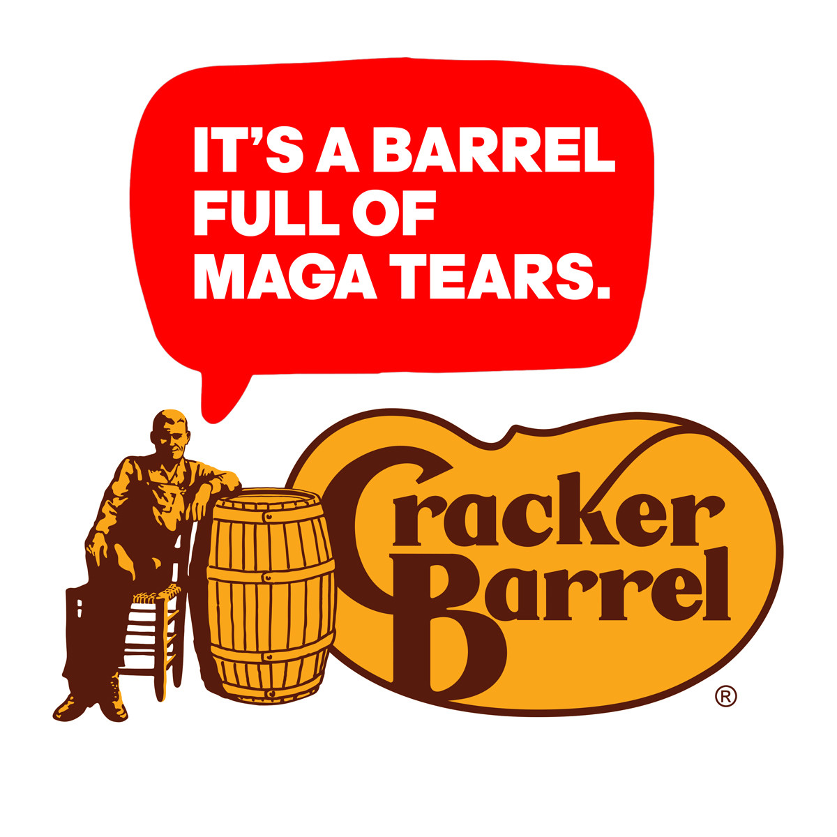 The old Cracker Barrel logo. Tthe old man with the barrel is saying: " It's a barrel full of MAGA tears"
