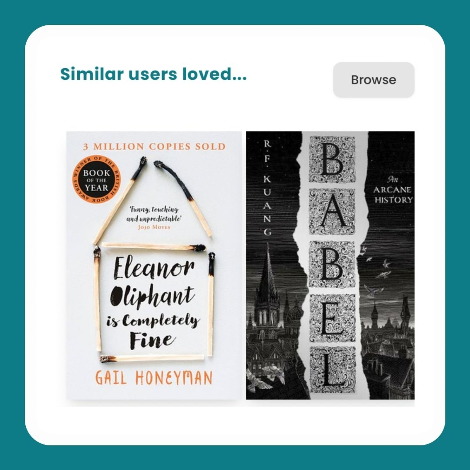 Screenshot of the new "Similar users
loved.'" recommendations section on
StoryGraph. Two book covers are show
side-by-side, and there's a "Browse"
button top right.