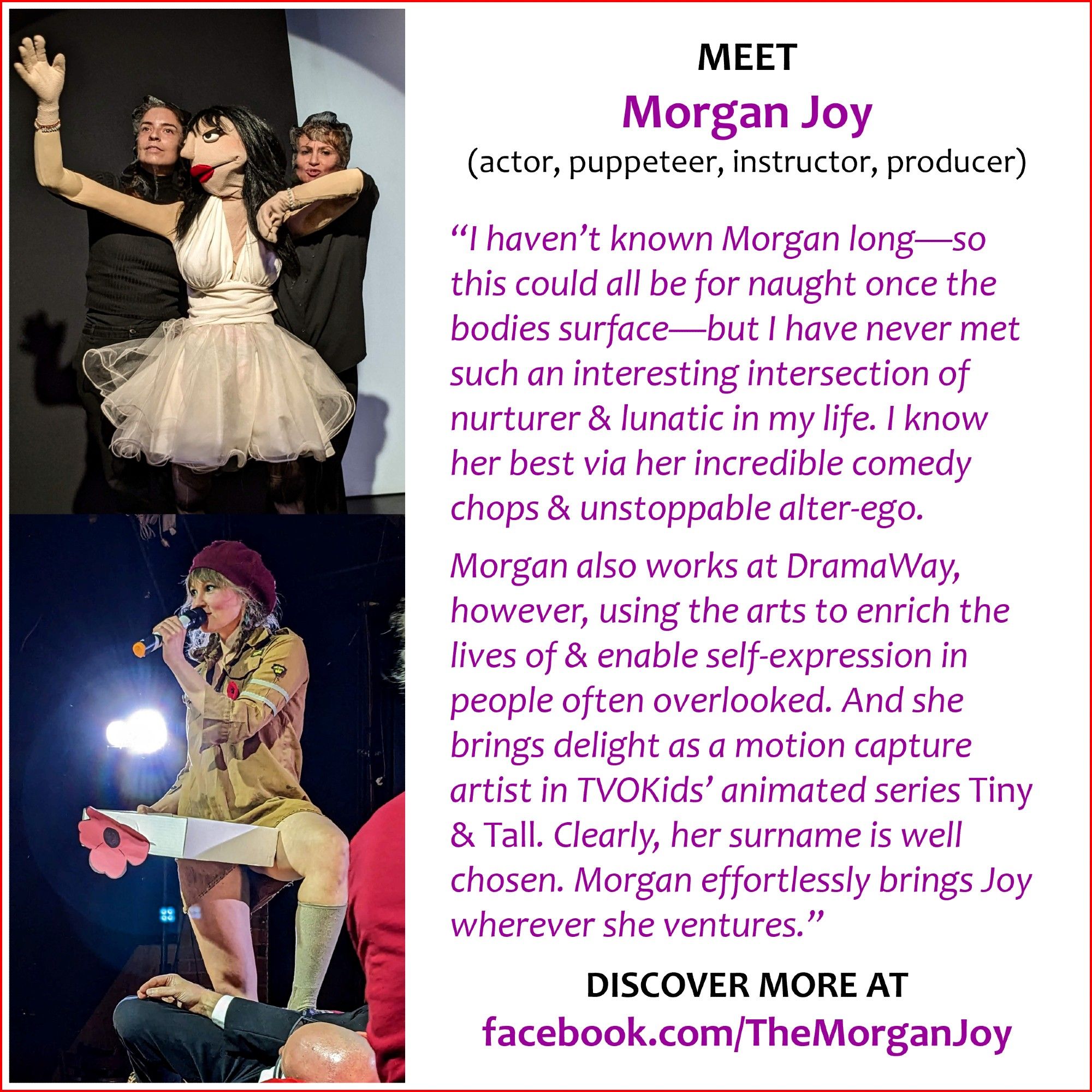 Photos of puppeteer/actor Morgan Joy performing onstage