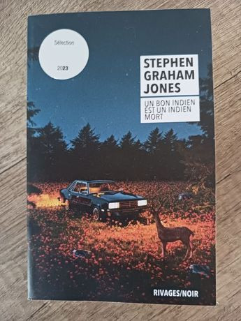 La couverture de Un bon Indien est un Indien mort, de Stephen Graham Jones.