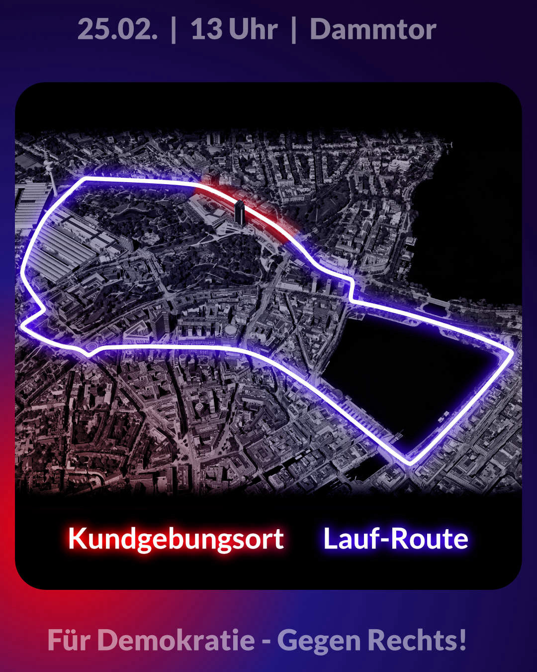 25.02. 13 Uhr Dammtor
Man sieht die Lauf-Route sowie den Kundgebungsort.