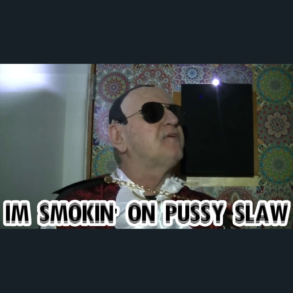 Dracula Flow meme

I'm smokin' on pussy slaw