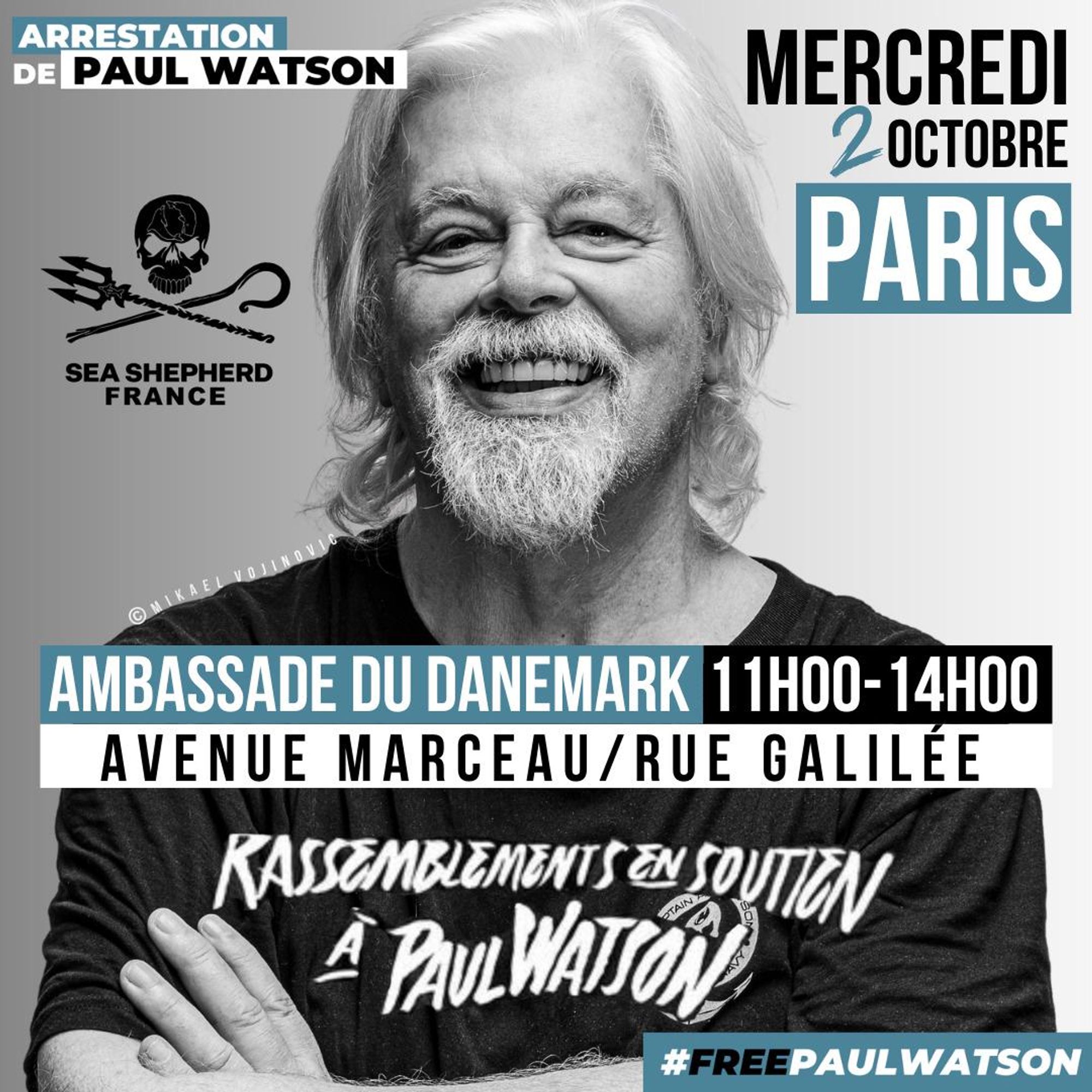 Affiche de la manifestation devant l'ambassade du Danemark à Paris, ce 2 octobre de 11h à 14h, pour demander la libération de Paul Watson, défenseur des océans et des baleines. SeaShepherdFrance