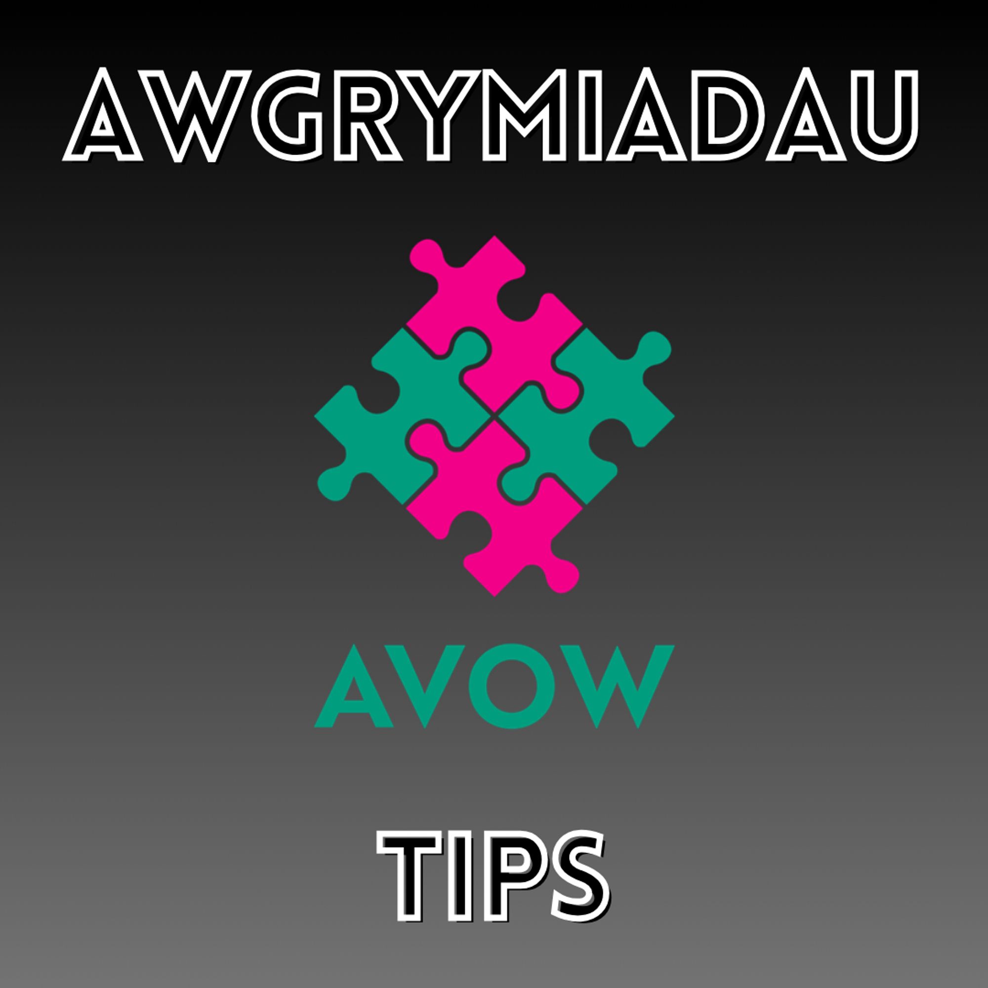 The AVOW puzzle-piece logo, with the words "Awgrymiadau" (suggestions) and Tips