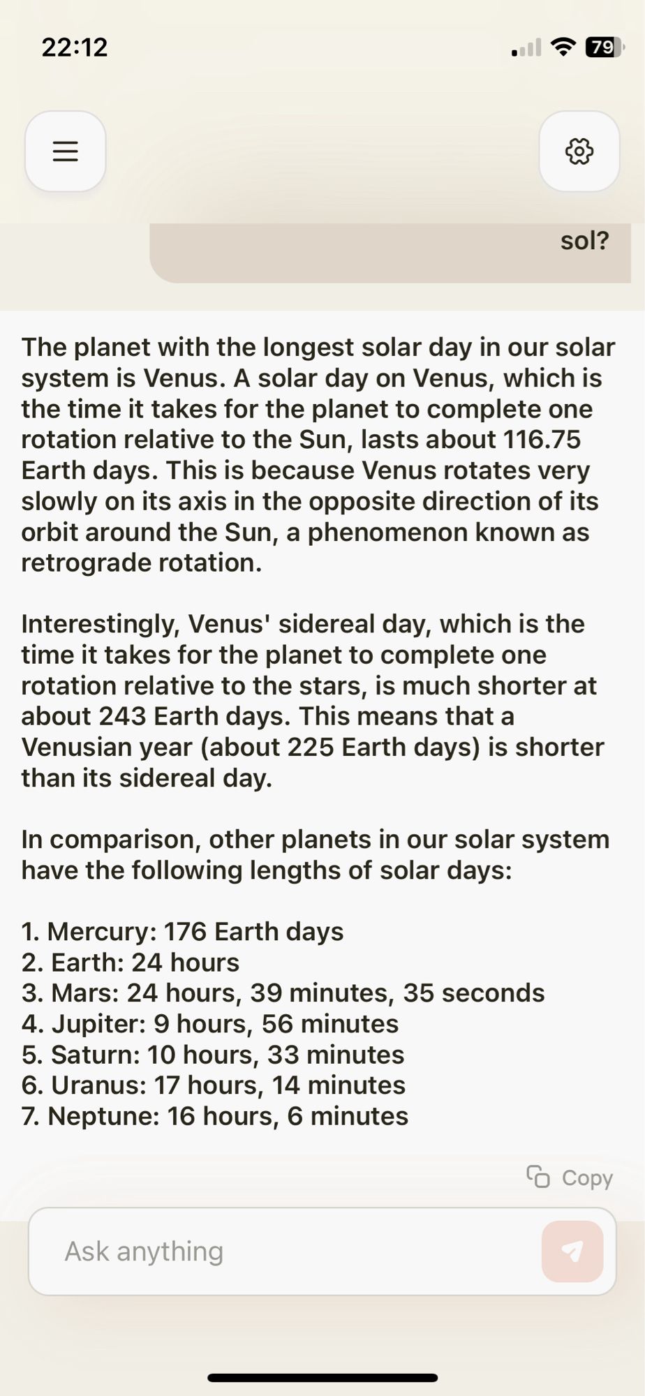 Me asking Anthropocene what planet has the longest day. It telling me it’s Venus, with 116 earth days and then in the same answer listing Mercury as 176.