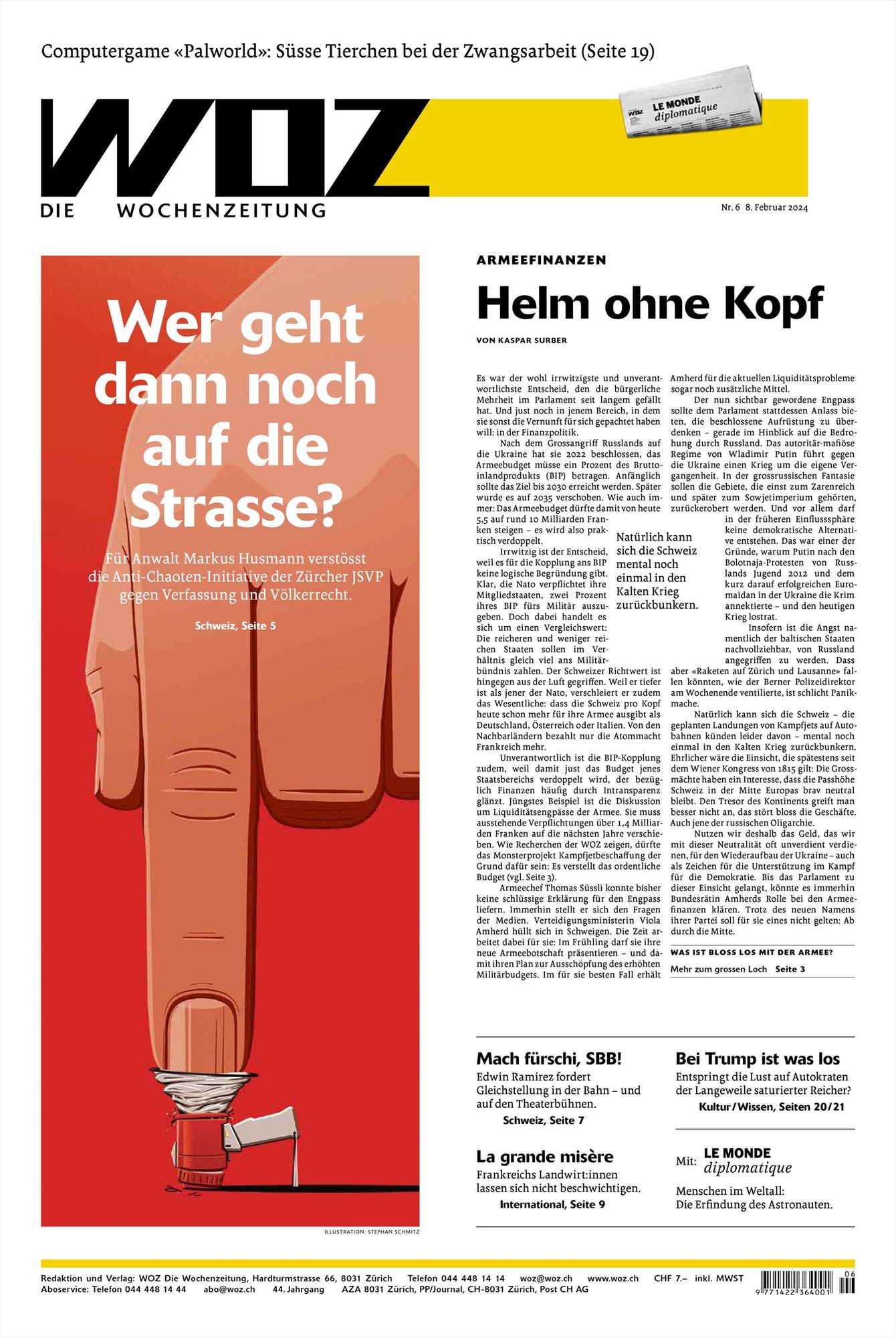 Titelseite der WOZ von morgen Donnerstag mit folgenden Titeln: «Wer geht dann noch auf die Strasse? Für Anwalt Markus Husmann verstösst die Anti-Chaoten-Initiative der Zürcher JSVP gegen Verfassung und Völkerrecht»; «Armeefinanzen: Helm ohne Kopf»; «Computergame ‹Palworld›: Süsse Tierchen bei der Zwangsarbeit».