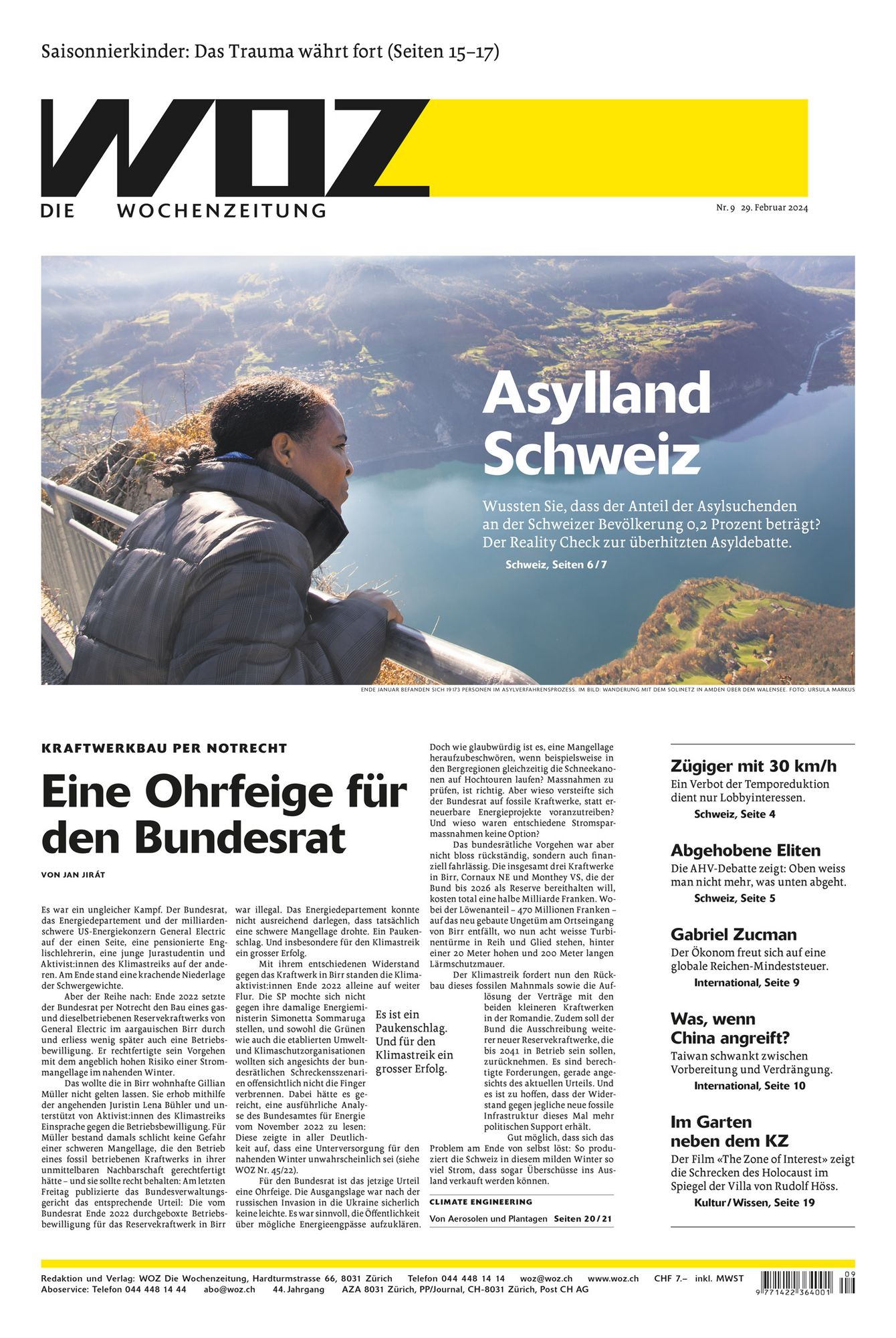 Titelseite der WOZ von morgen Donnerstag mit folgenden Titeln: «Asylland Schweiz: Wussten Sie, dass der Anteil der Asylsuchenden an der Schweizer Bevölkerung 0,2 Prozent beträgt? Der Reality Check zur überhitzten Asyldebatte»; «Kraftwerkbau per Notrecht: Eine Ohrfeige für den Bundesrat»; «Saisonnierkinder: Das Trauma währt fort».