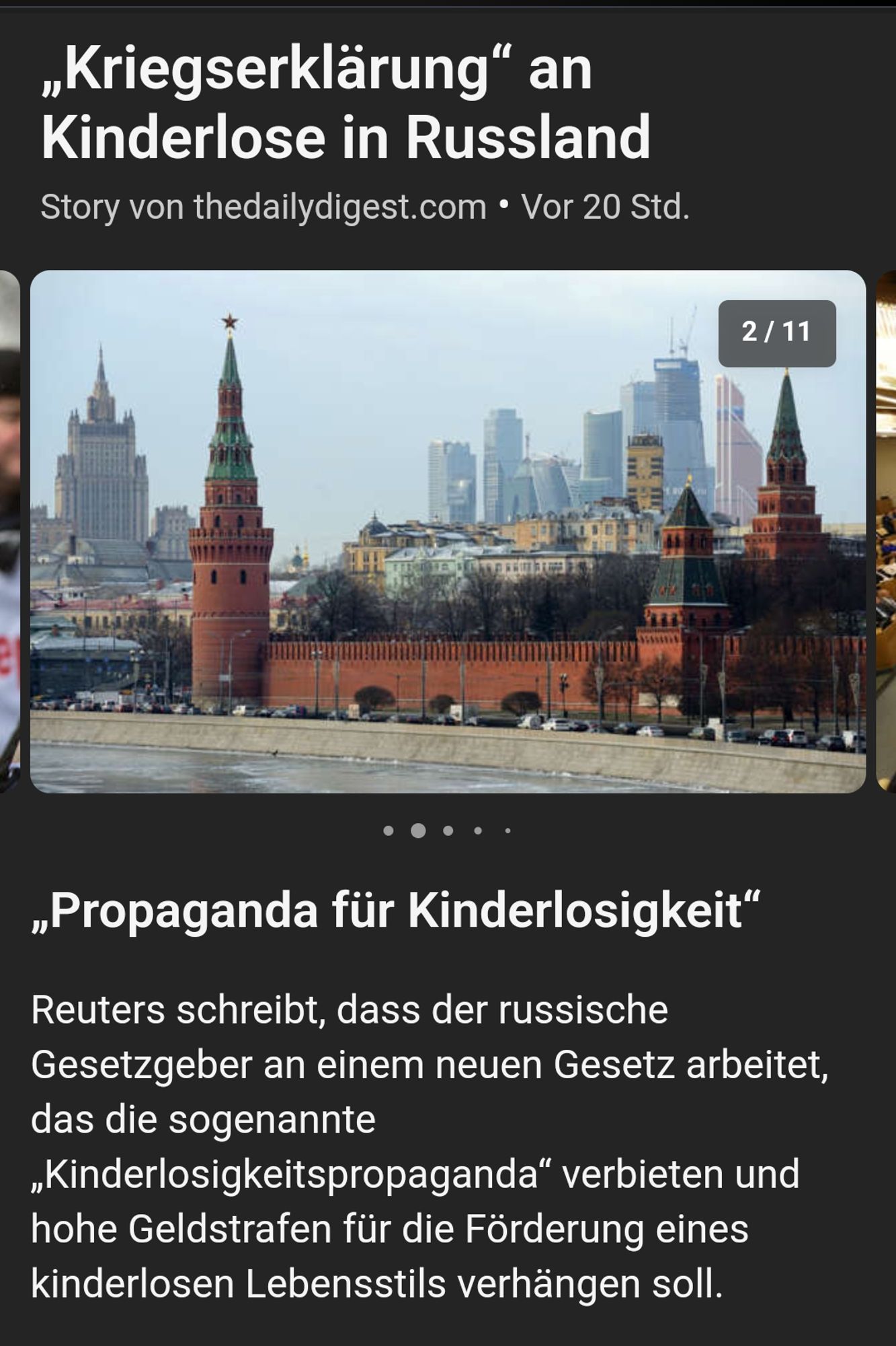 „Kriegserklärung" an Kinderlose in Russland

Story von thedailydigest.com. Vor 20 Std.

2/11

„Propaganda für Kinderlosigkeit"

Reuters schreibt, dass der russische Gesetzgeber an einem neuen Gesetz arbeitet, das die sogenannte „Kinderlosigkeitspropaganda" verbieten und hohe Geldstrafen für die Förderung eines kinderlosen Lebensstils verhängen soll.