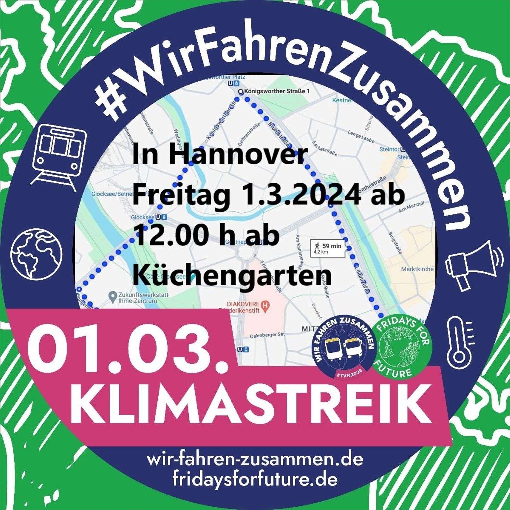 In Hannover Freitag 1.3.2924 ab 12:00 h ab Küchengarten 01.03. KLIMASTREIK 
wir-fahren-zusammen.de fridaysforfuture.de