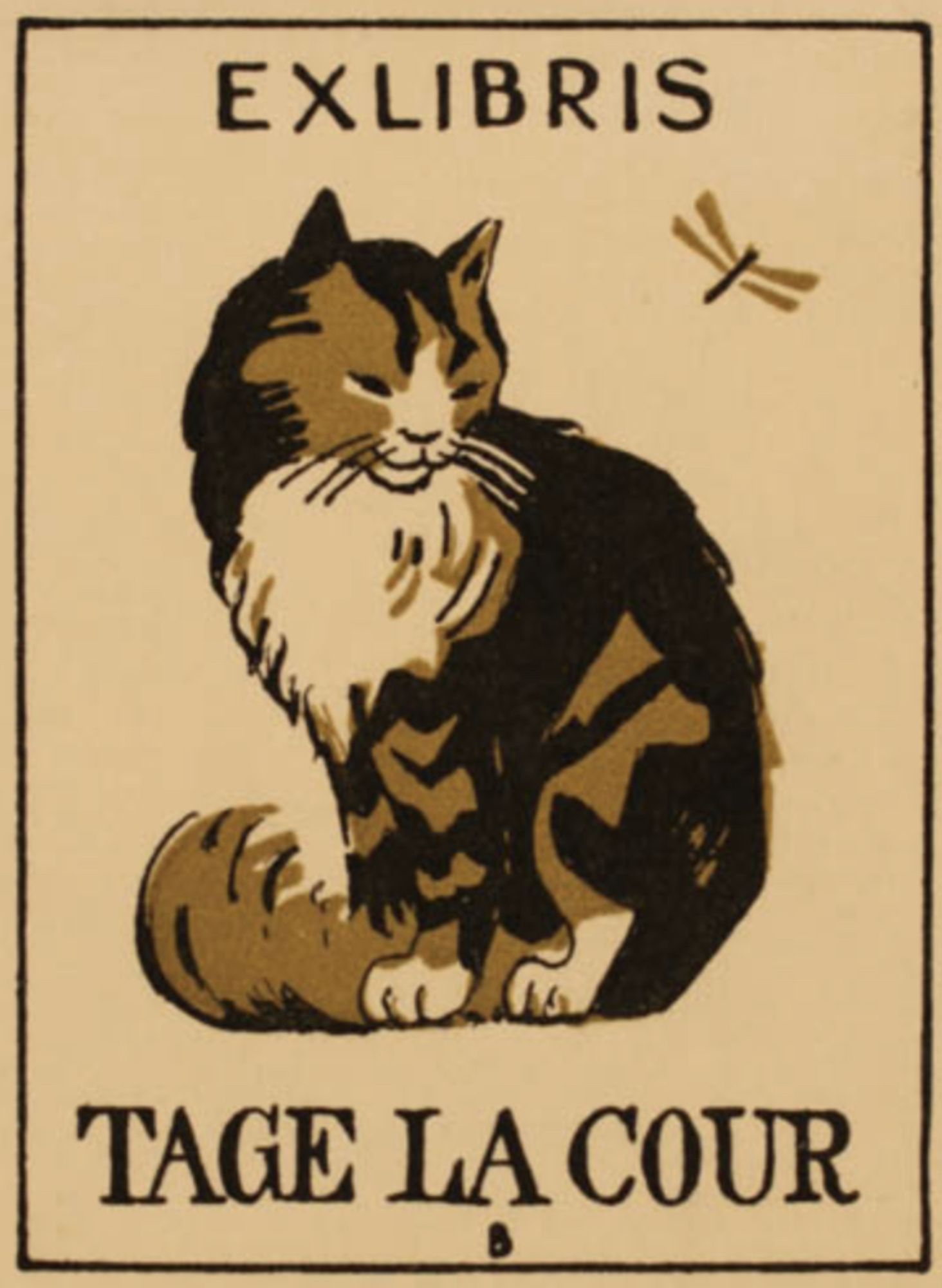 An illustration of a longhaired calico cat sitting up facing left but looking back to the right with a subtle smiling expression. Its attention seems to have been drawn by a little dragon fly in the upper right corner. Text at the top reads "Exlibris" and at the bottom "Tage La Cour". It is a simple print of black and brown on a manilla or pale brown background.